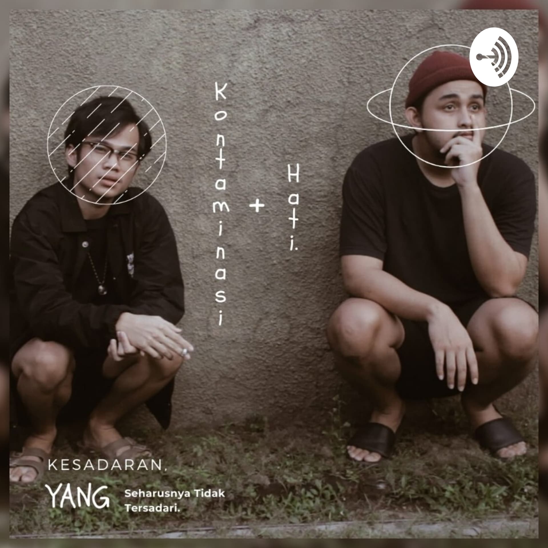Kontaminasi Hati - Podcasts