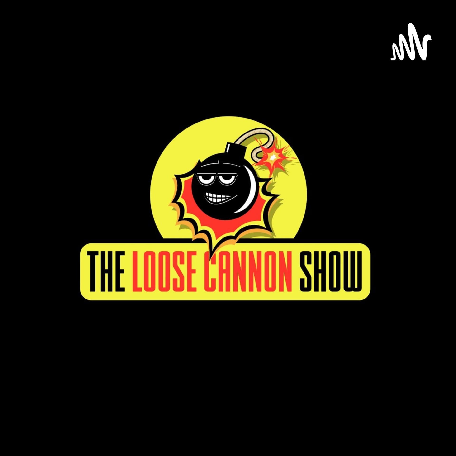 The Loose Cannon Show - Podcasts