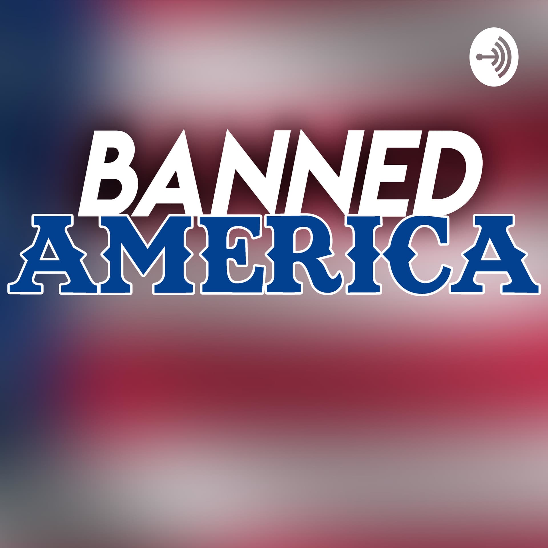 Banned America - Podcasts