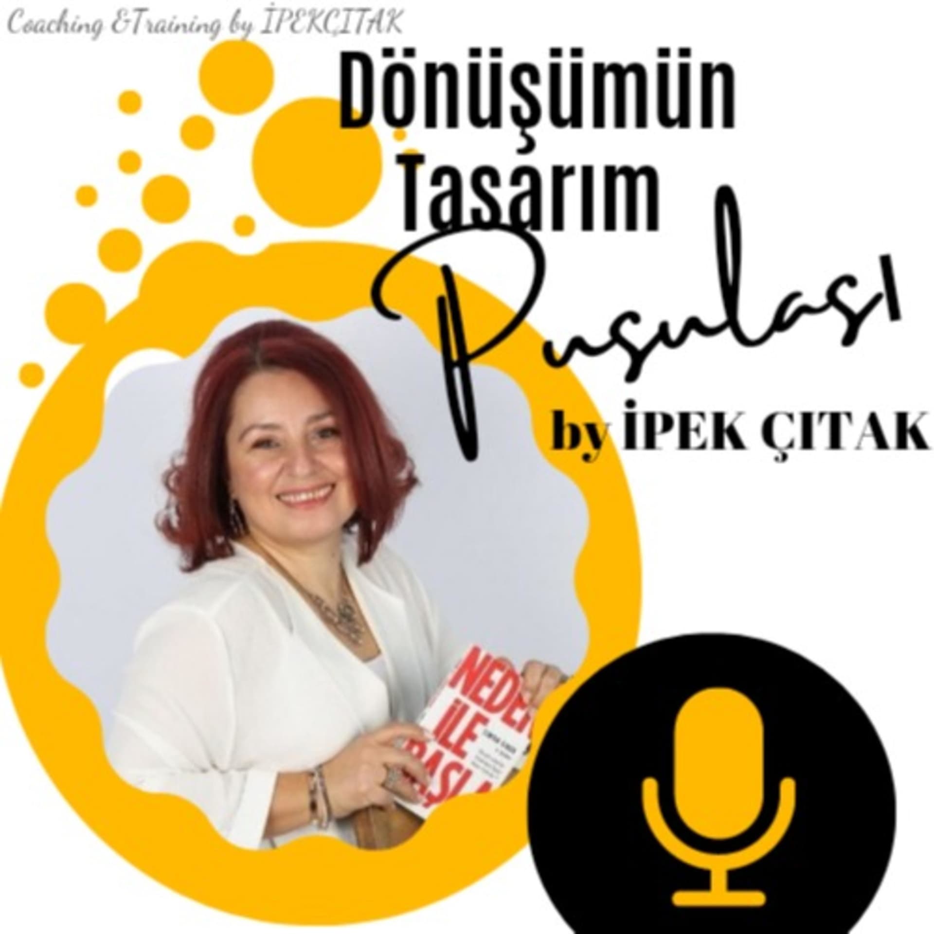 DÖNÜŞÜMÜN TASARIM PUSULASI - Podcastler