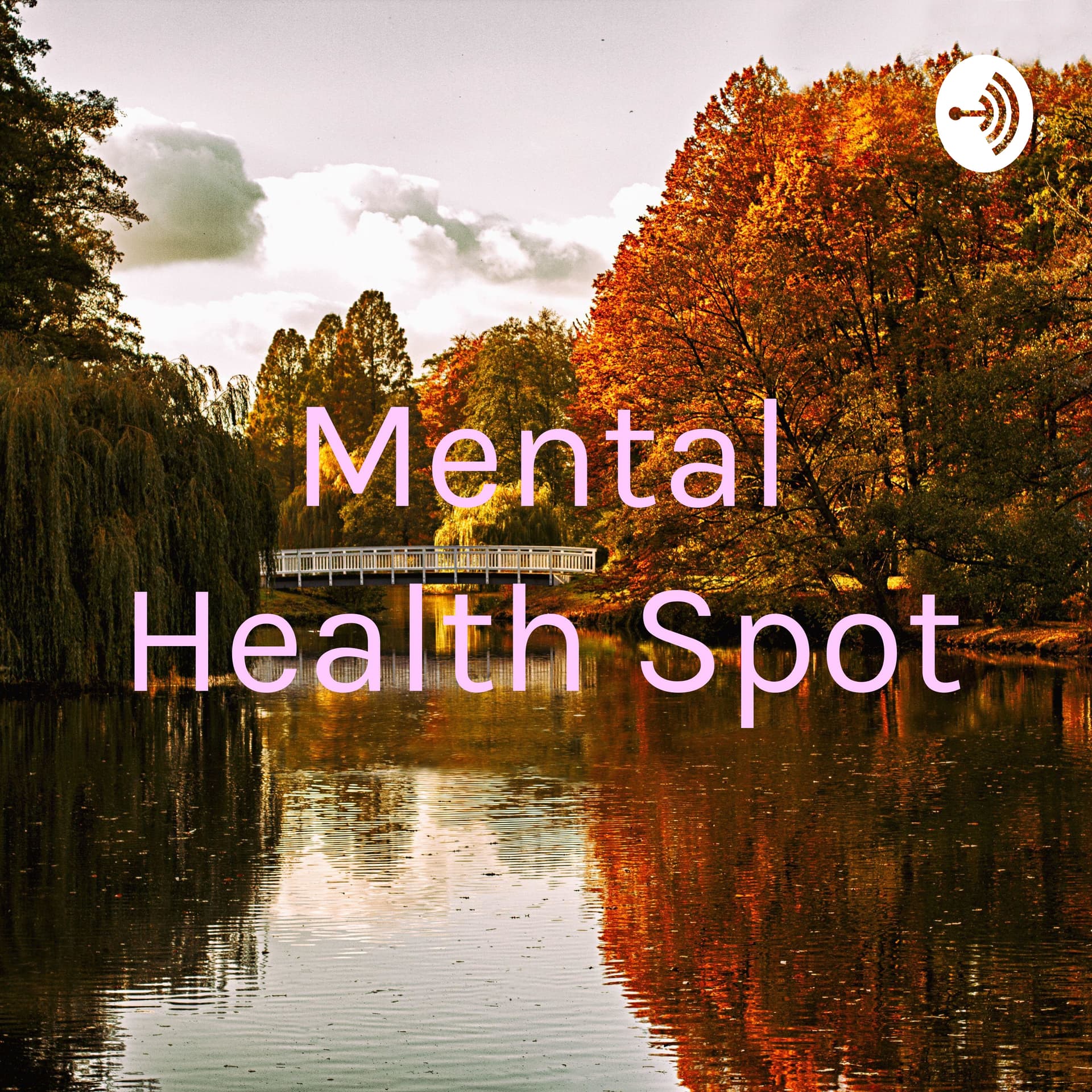 Mental Health Spot - Podcasts
