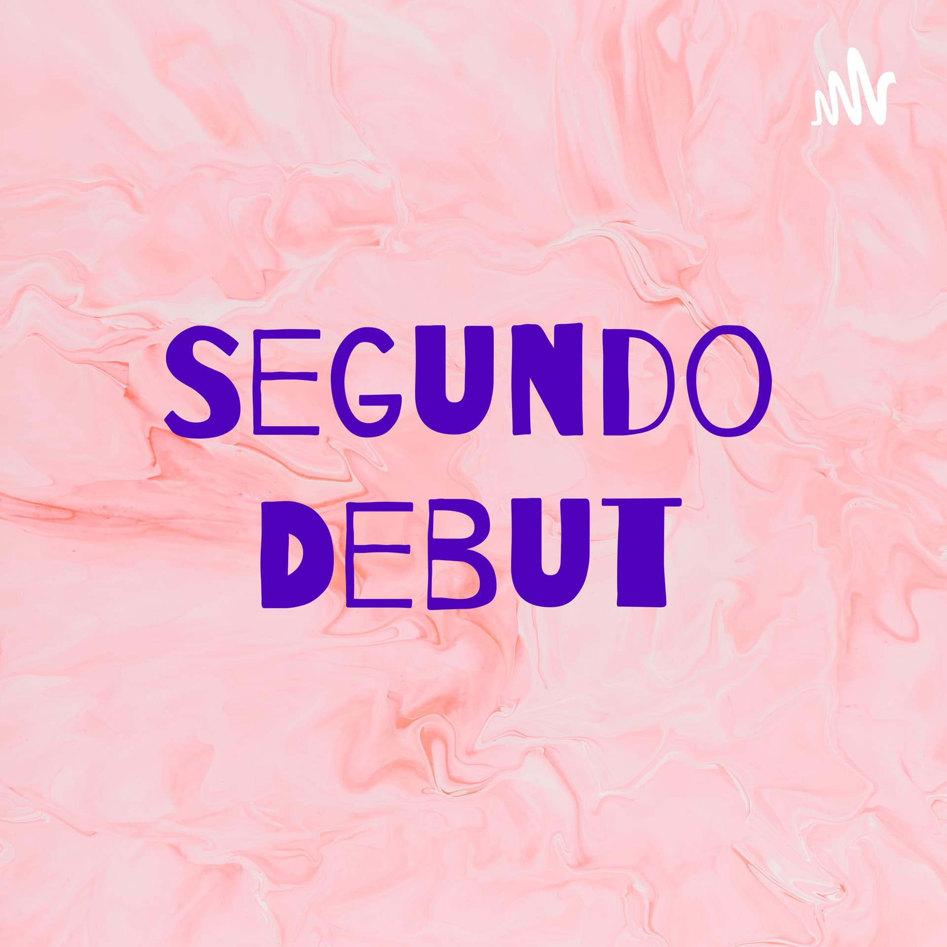 Segundo Debut - بودكاست