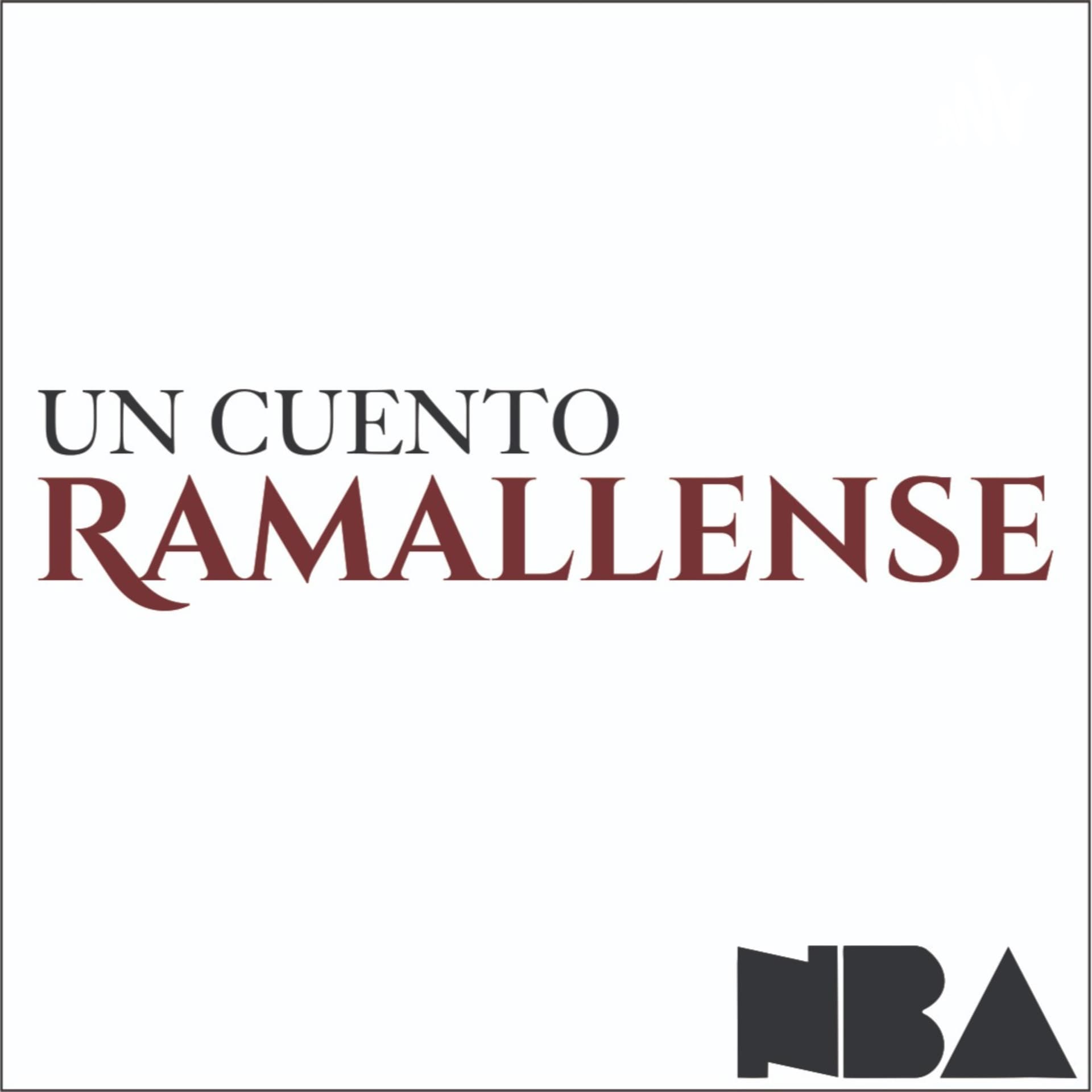 Un cuento ramallense - Podcasts