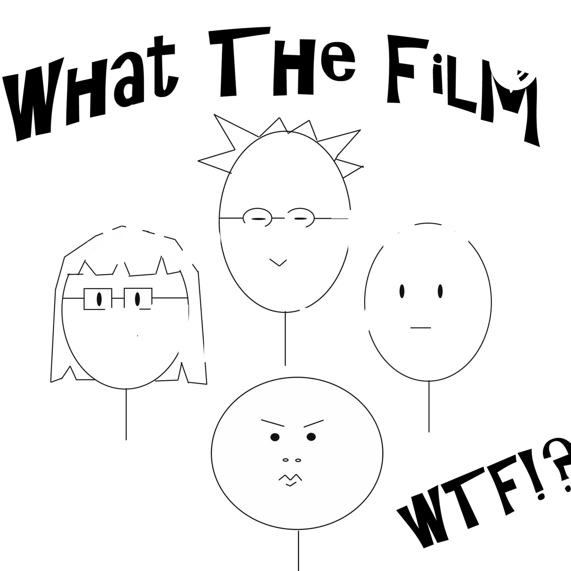What The Film WTF - Podcasts