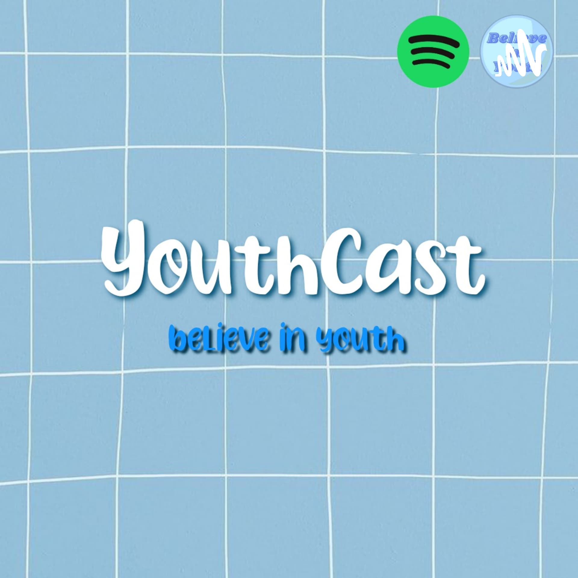 YouthCast: Believe In Youth - Podcasts