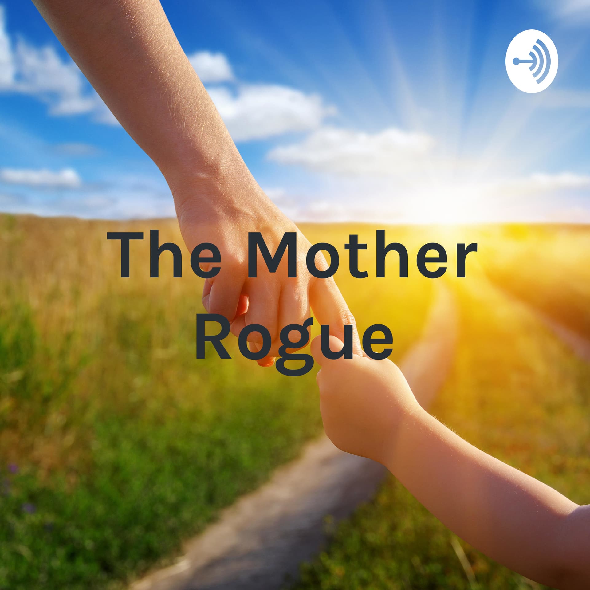 The Mother Rogue: Local and Long Distance Non-Custodial Parenting - Podcasts