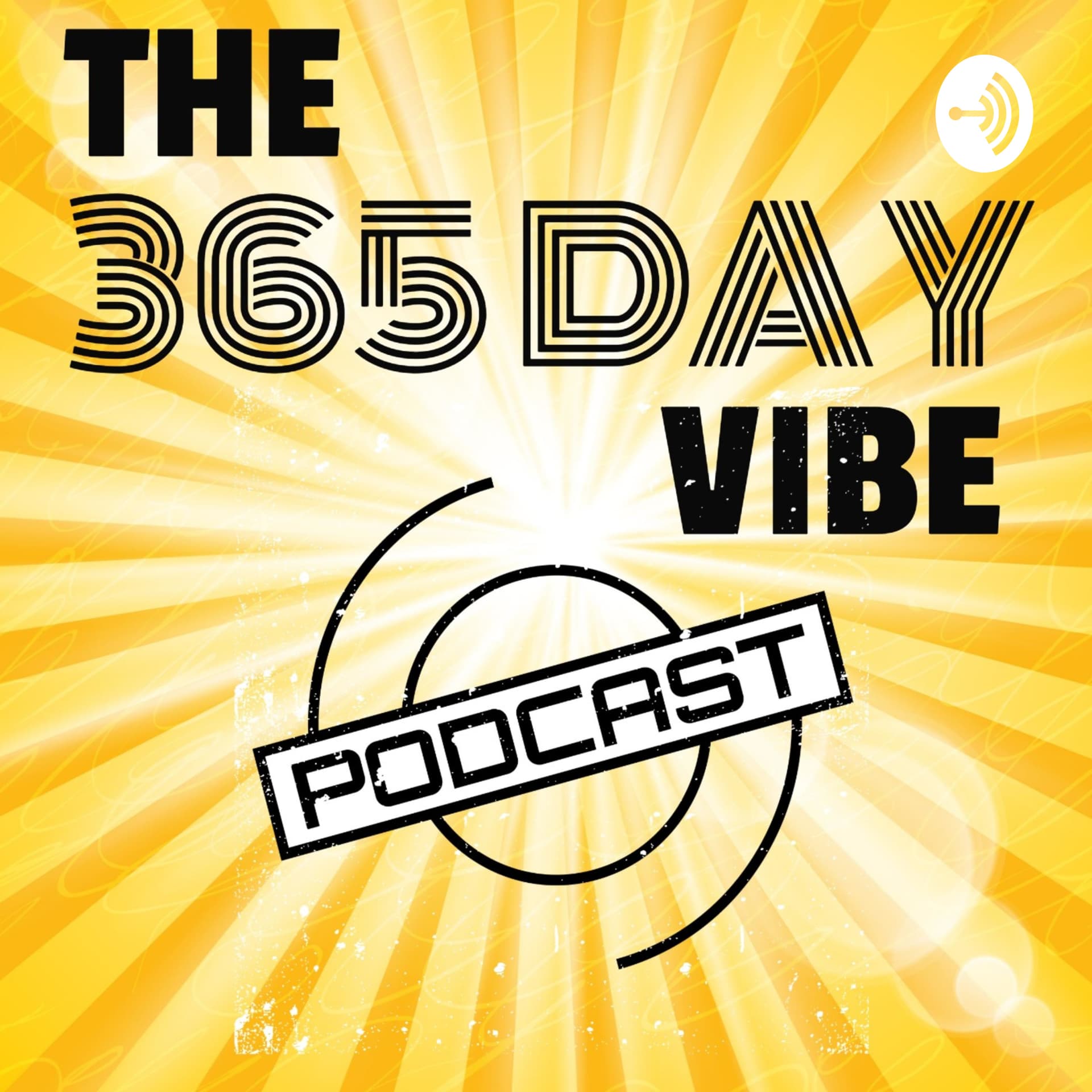 365 Day Vibe - Podcasts