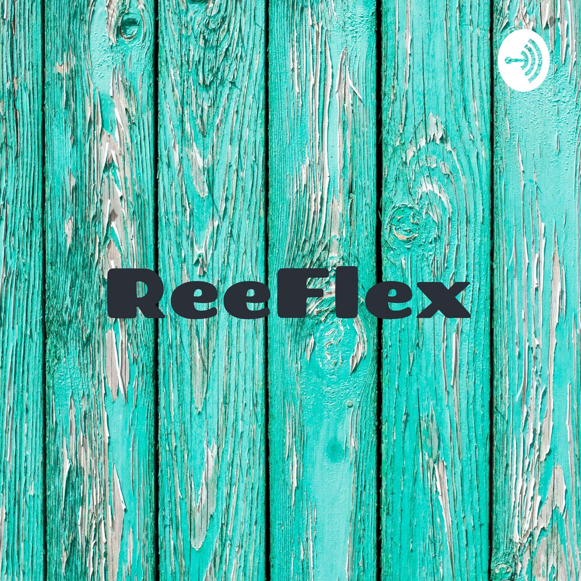 ReeFlex: Ree Enny & Alexa Wooldridge - Podcast