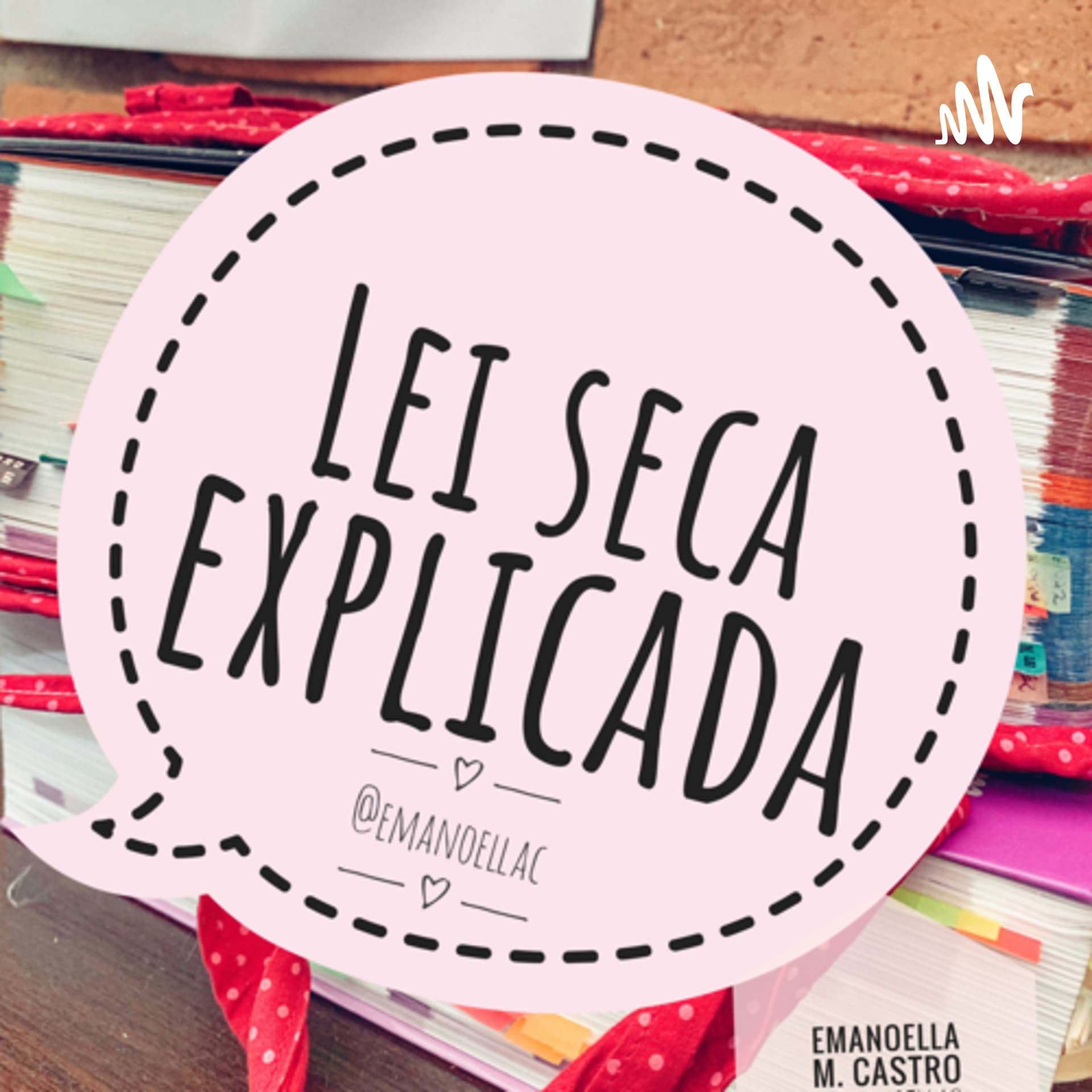 Lei seca explicada - Podcasts