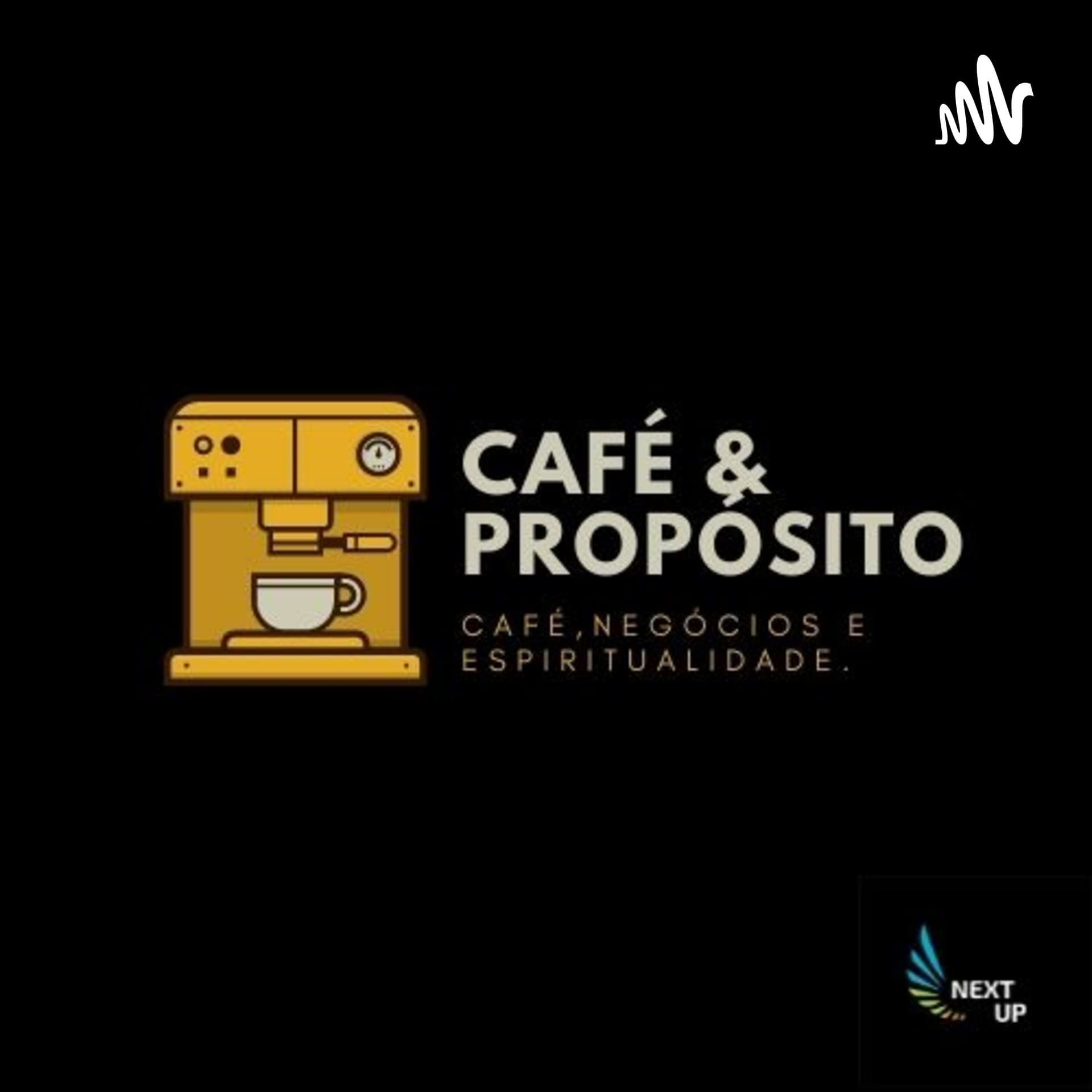 Café & Propósito - Podcasts