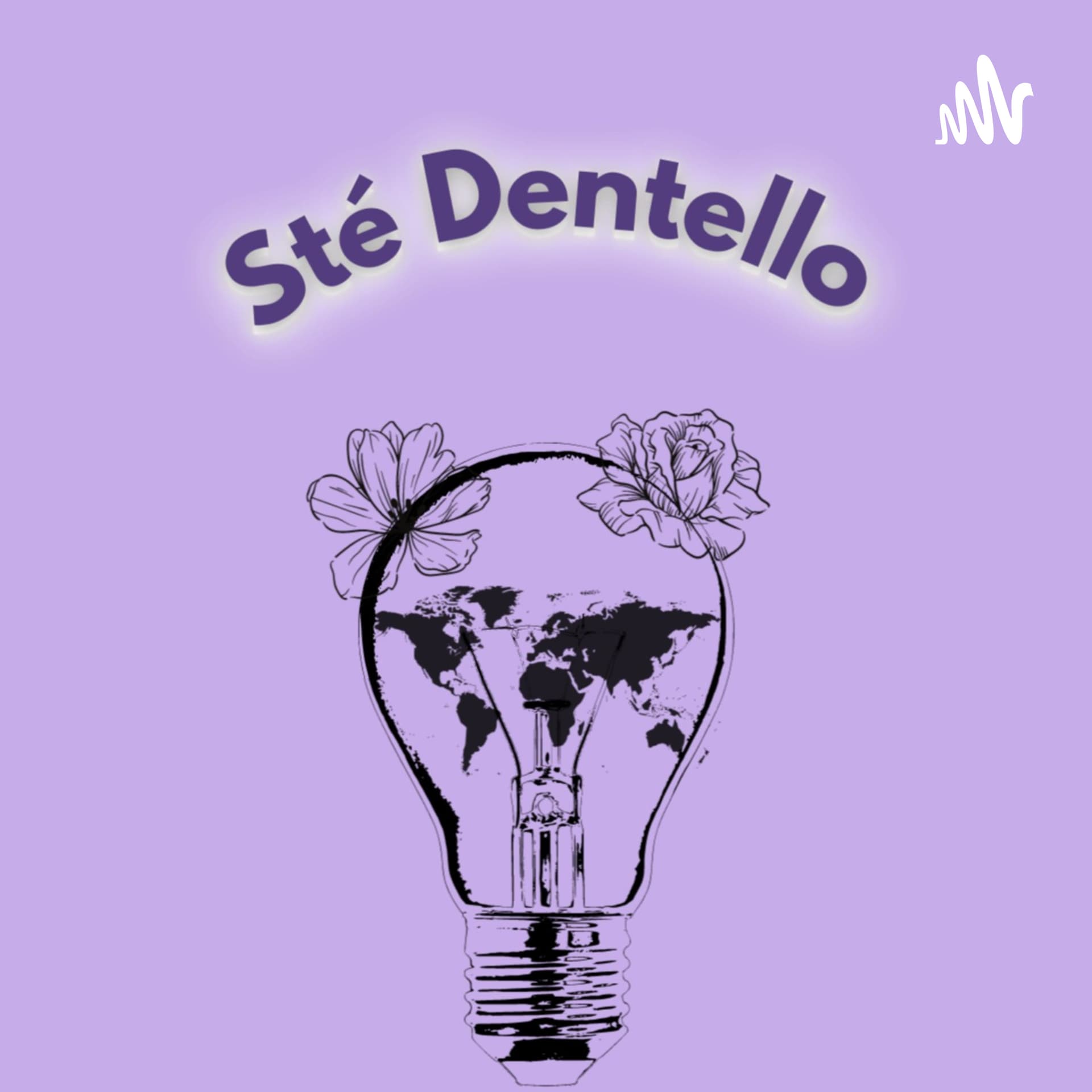 Sté Dentello • Autoconhecimento e Espiritualidade✨ - Podcasts