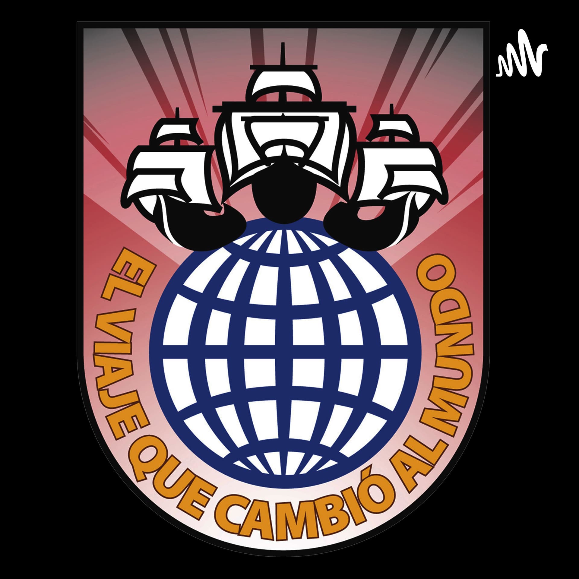 El viaje que cambió al mundo - Podcast