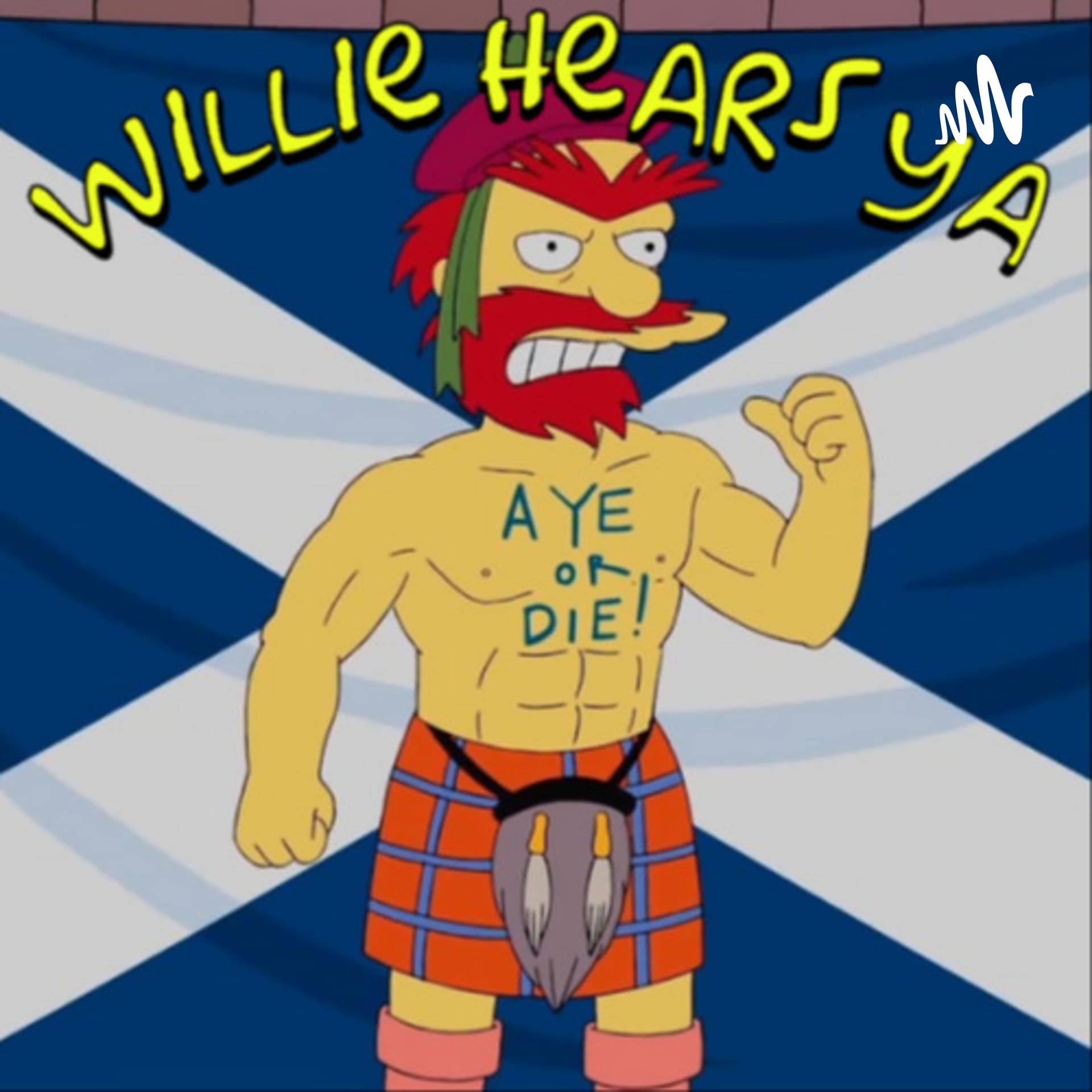Willie Hears Ya: A Scottish Simpsons Podcast - Podcasts