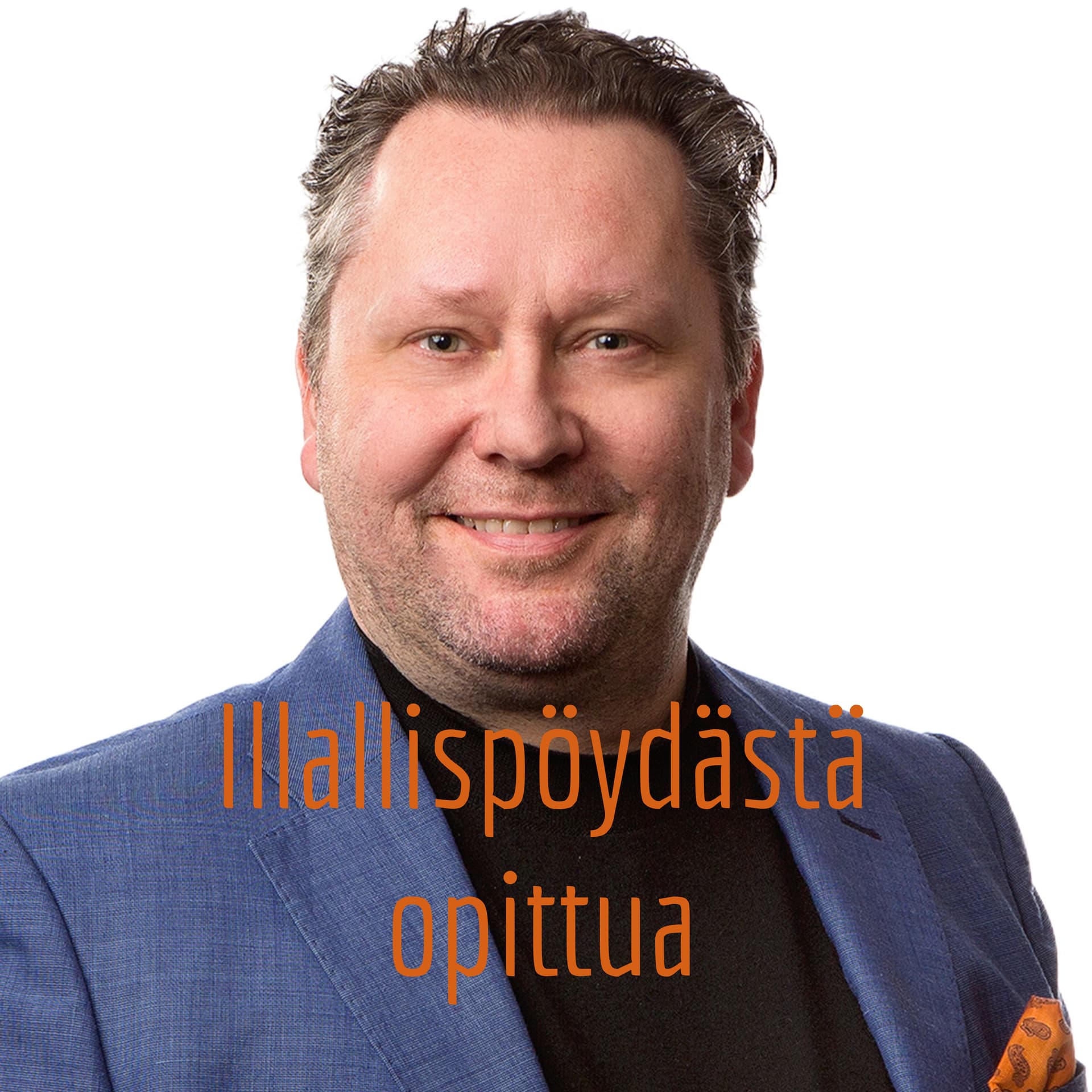 Illallispöydästä opittua - Podcastler