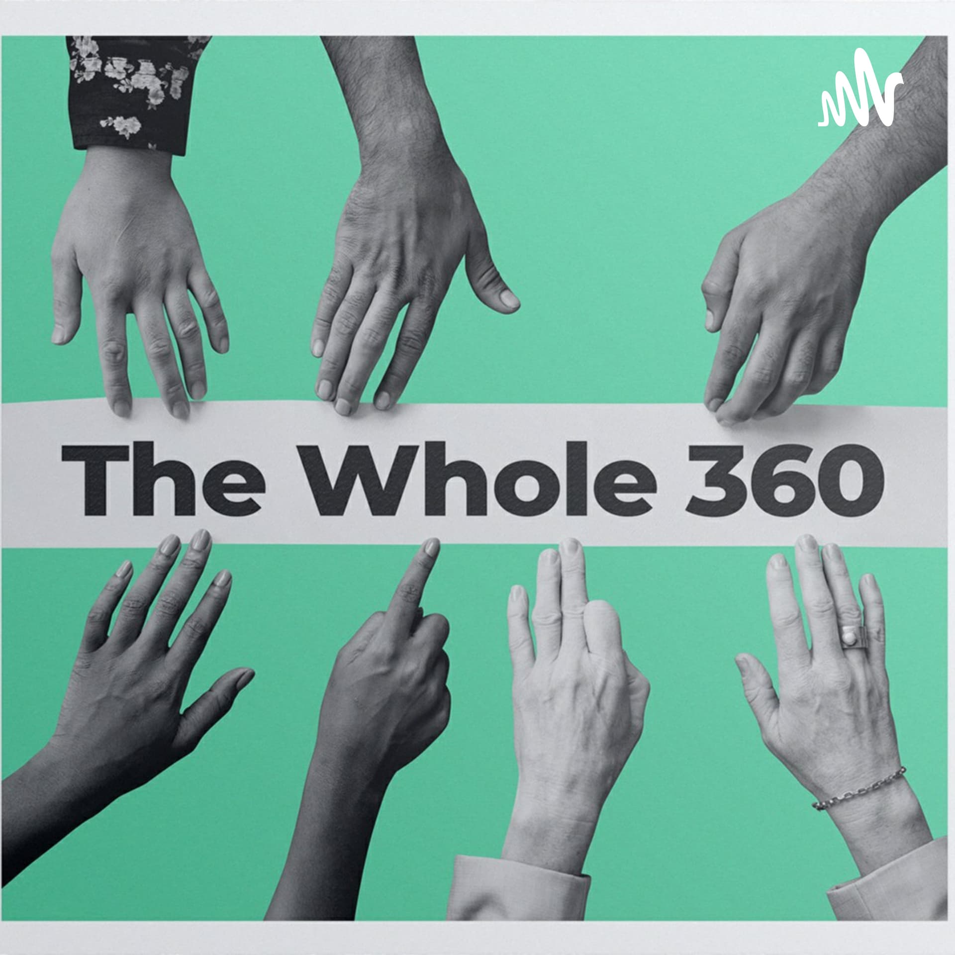 The Whole 360 - Podcasts