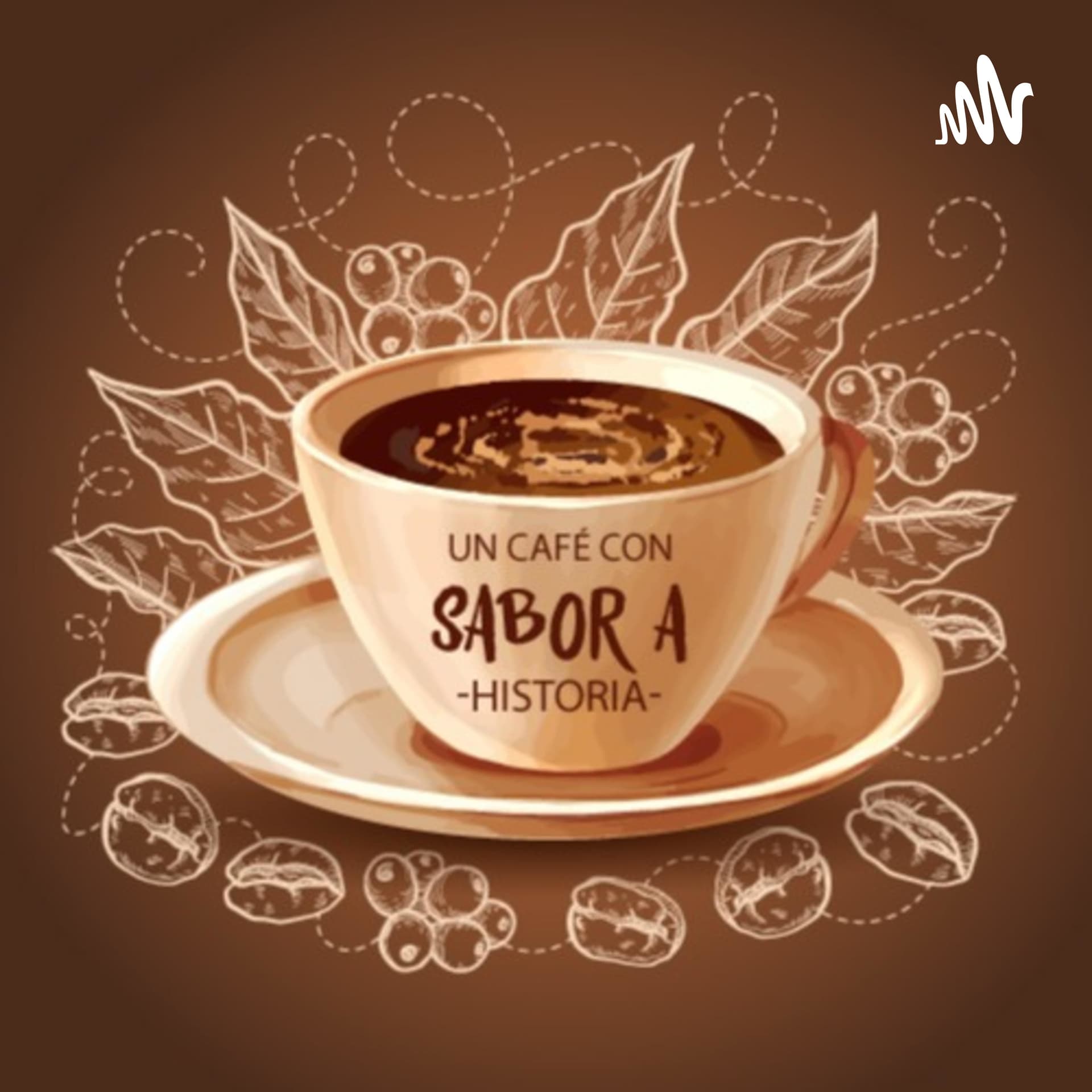 Un café con sabor a historia - Podcasts