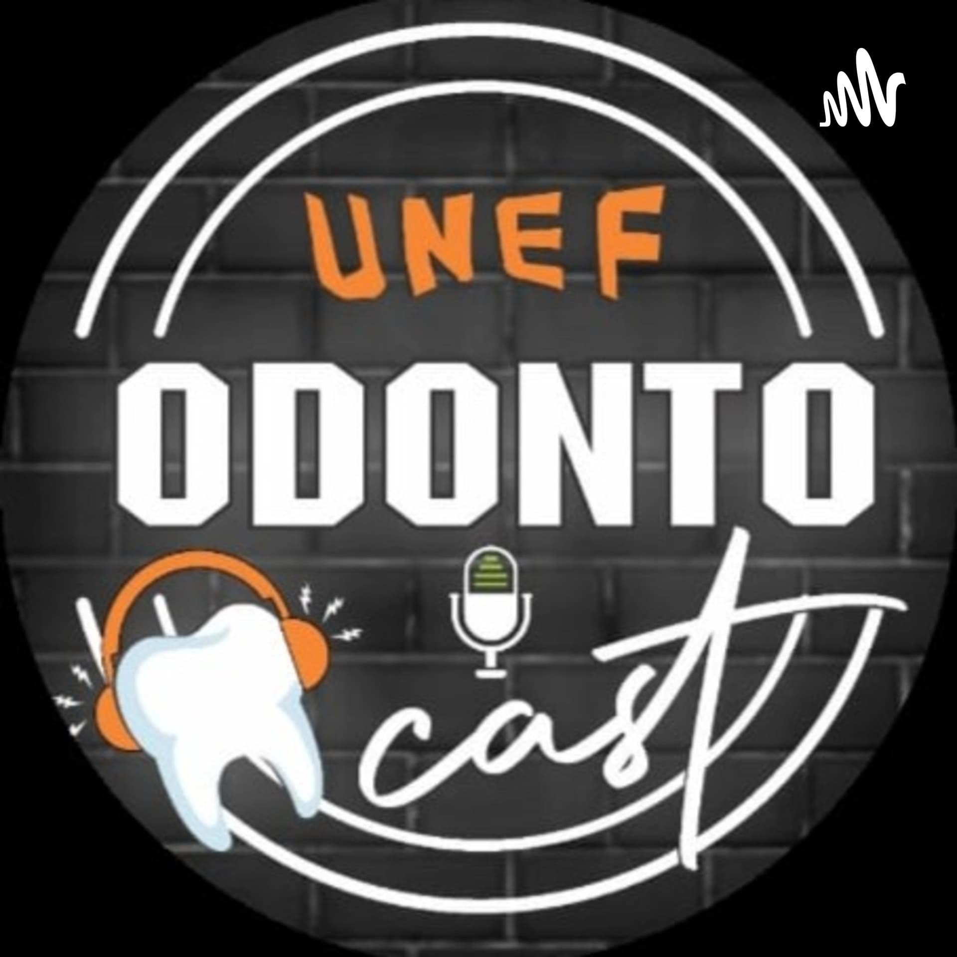 UNEF Odontocast - Podcasts