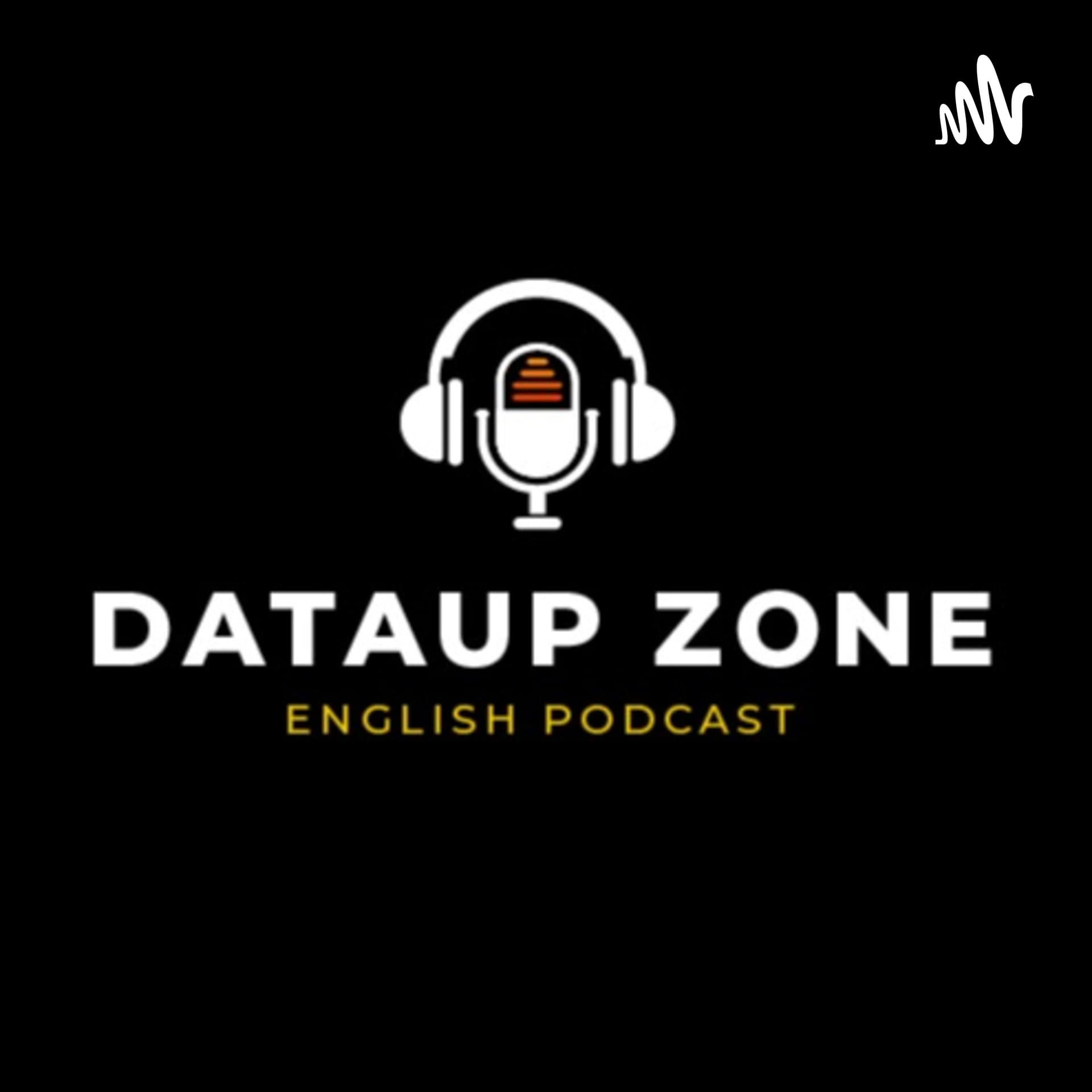Dataup Zone - Podcasts