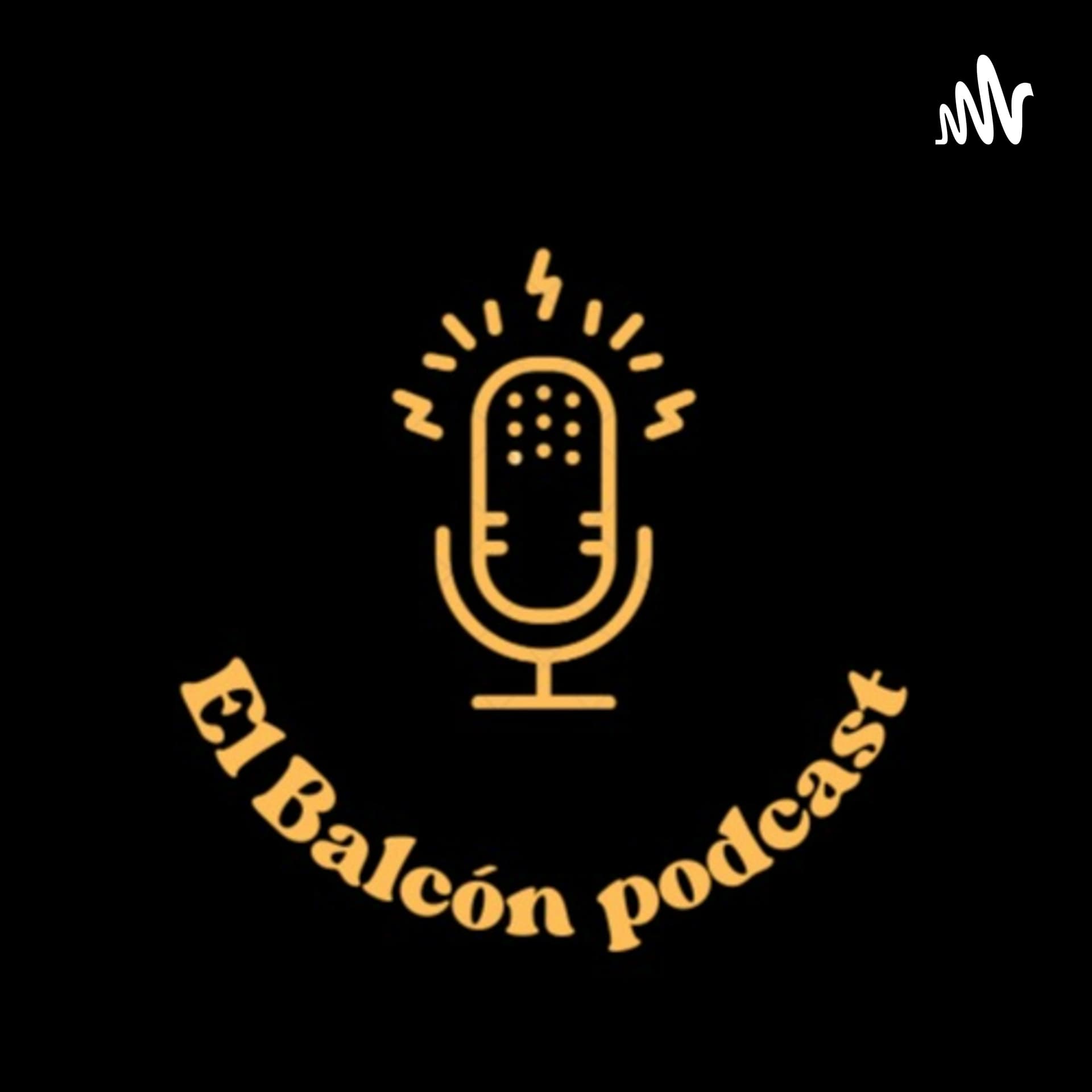 El Balcón Podcast - Podcasts