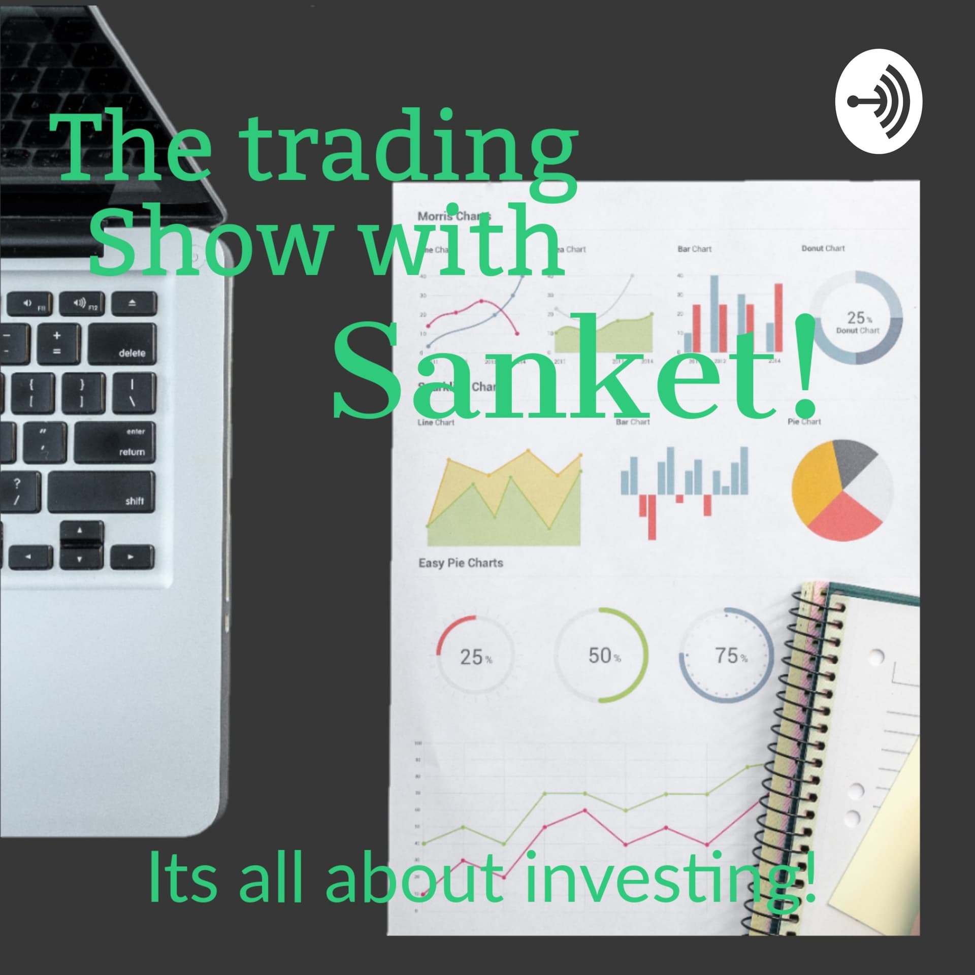 The Trading Show with Sanket! π° - Podcasts