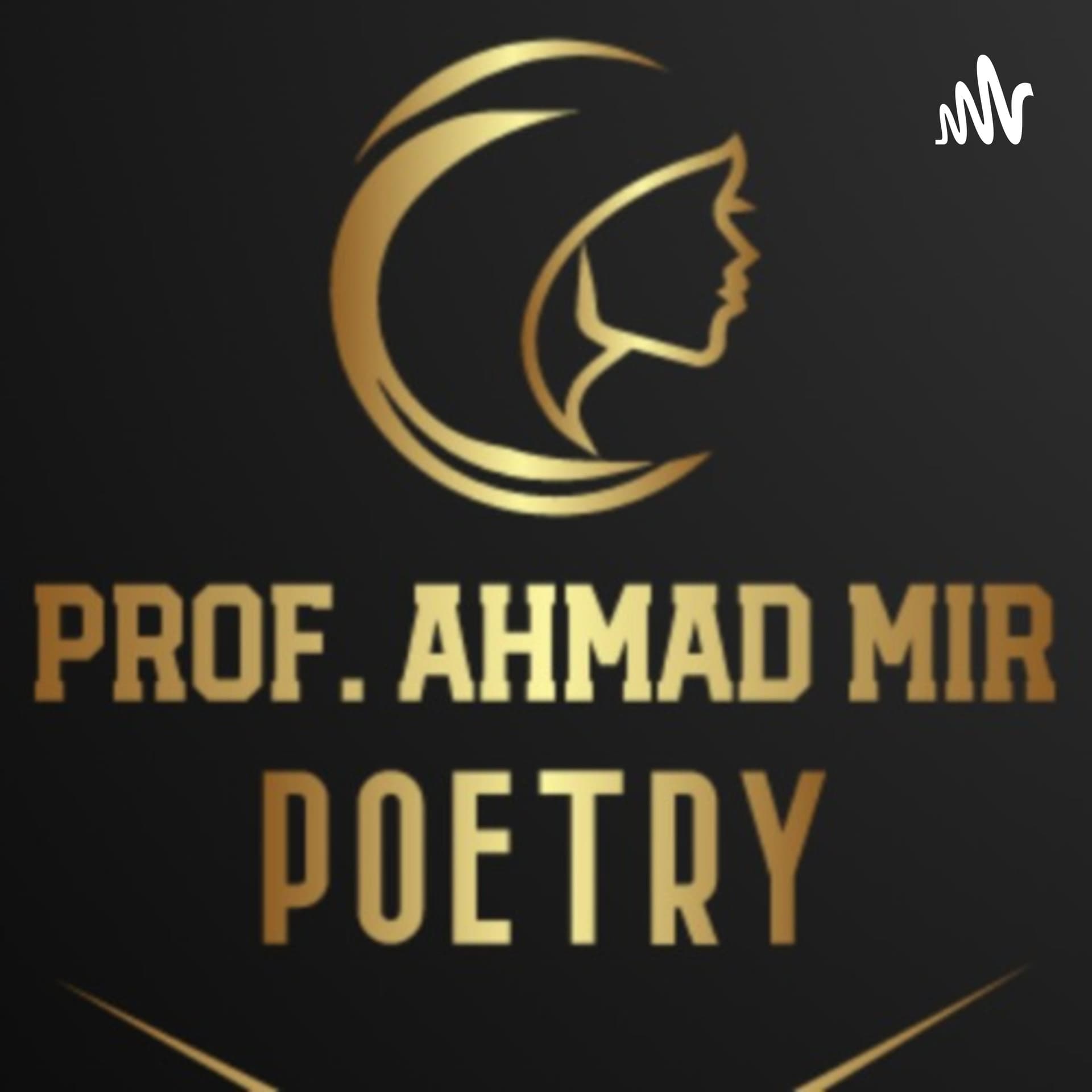 Prof. Ahmad Mir - Podcasts