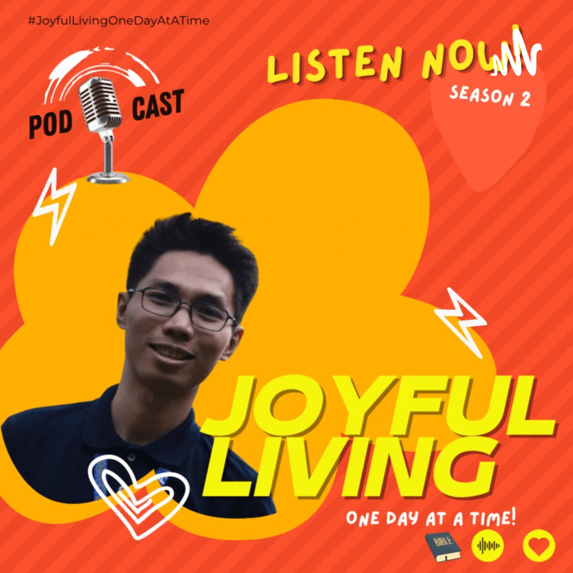 Joyful Living One Day at A Time with Neil Patrick Libiran - Podcasty