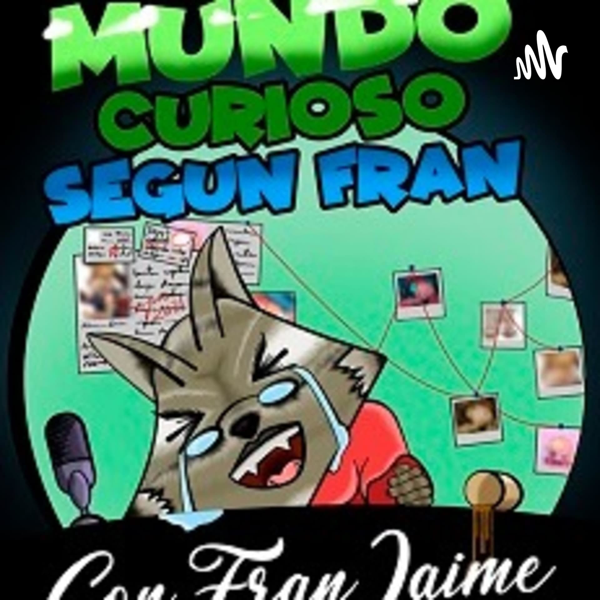 Mundo Curioso según Fran - Podcasts