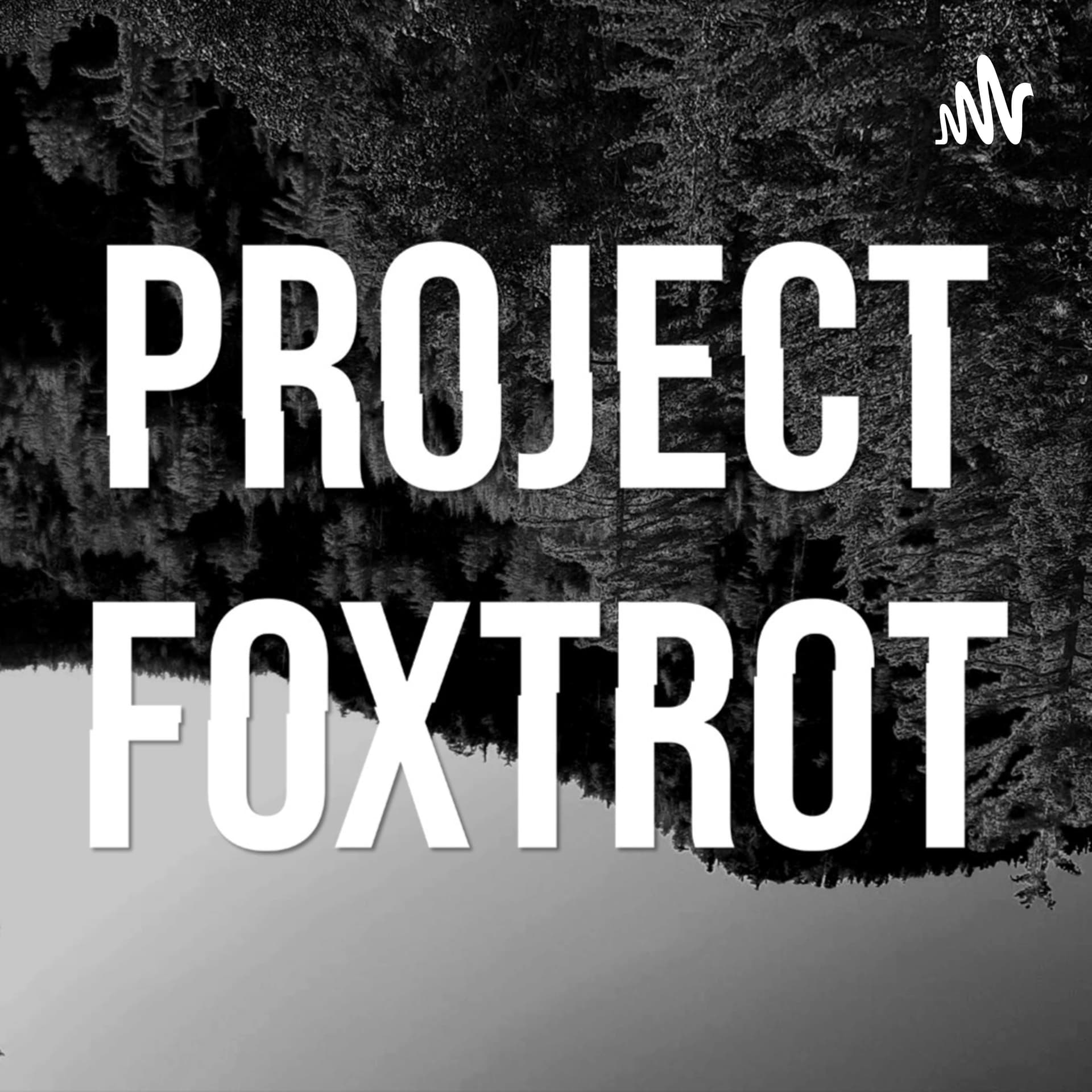 Project Foxtrot - Podcasts