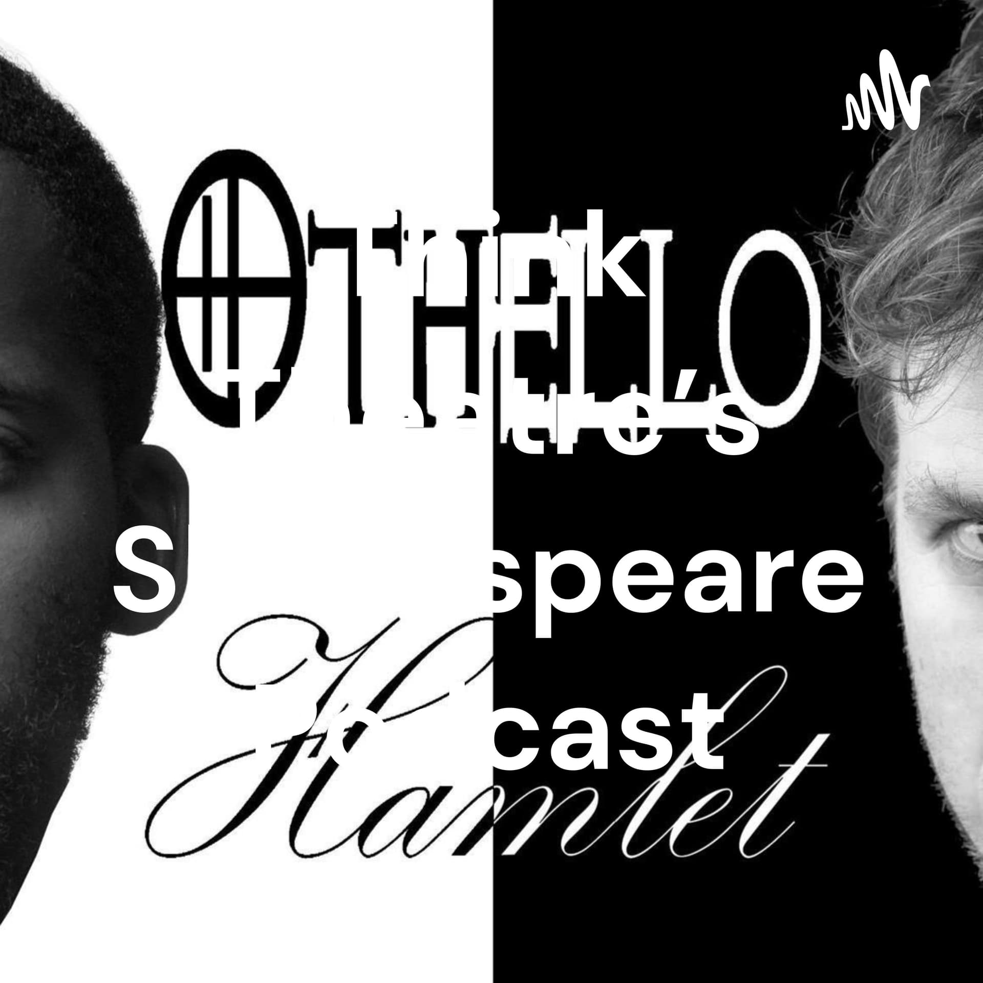 Think Theatre's Shakespeare Podcast - Podcast