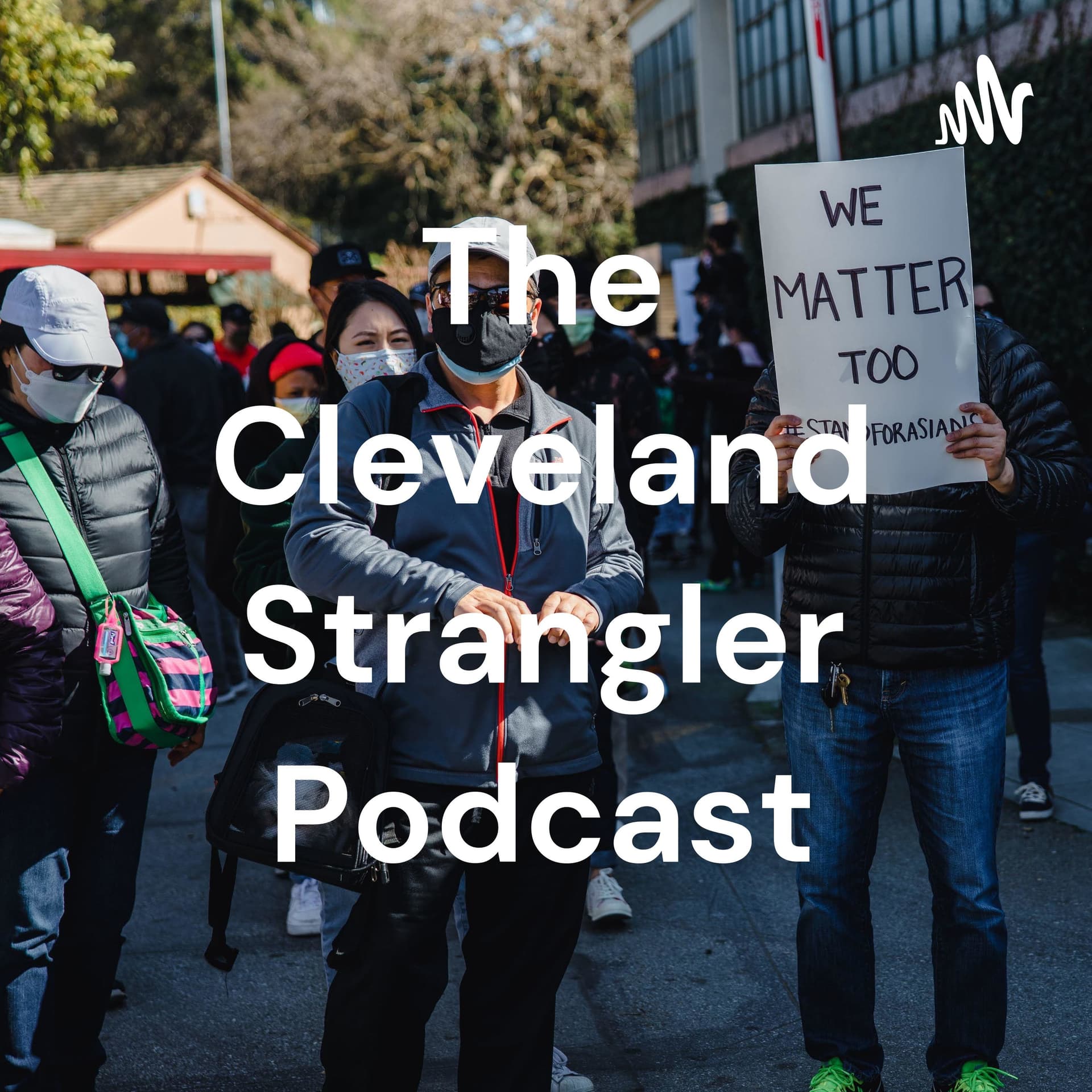 The Cleveland Strangler Podcast