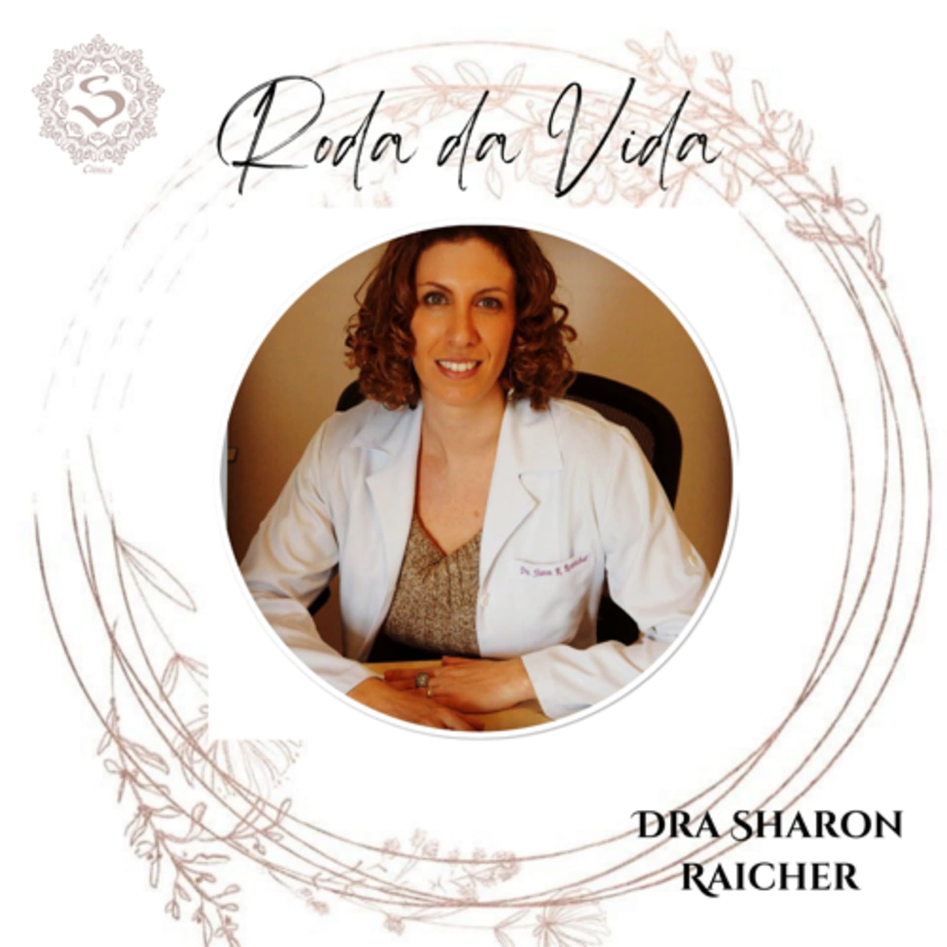 Roda da Vida - Podcasts