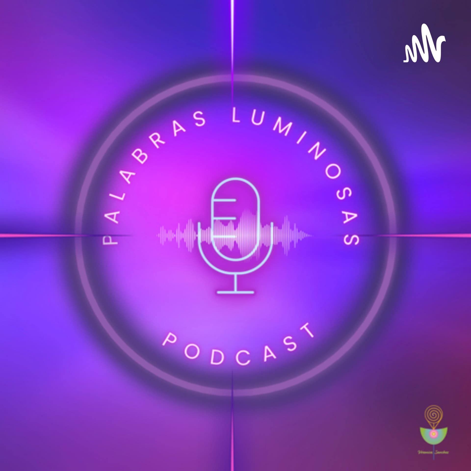 Palabras Luminosas Podcast - Podcast