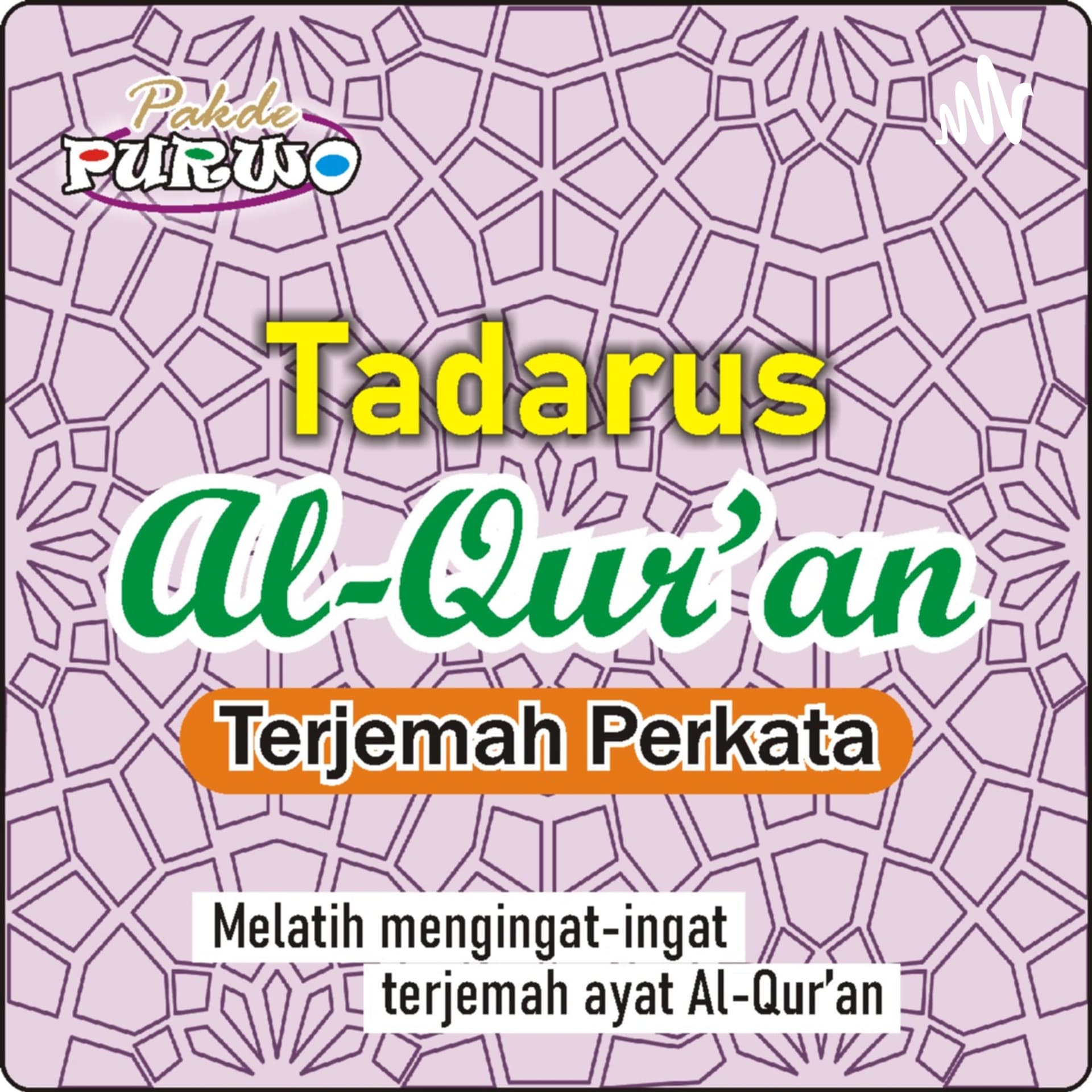 Tadarus Al-Qur’an Terjemah Perkata - Podcasts