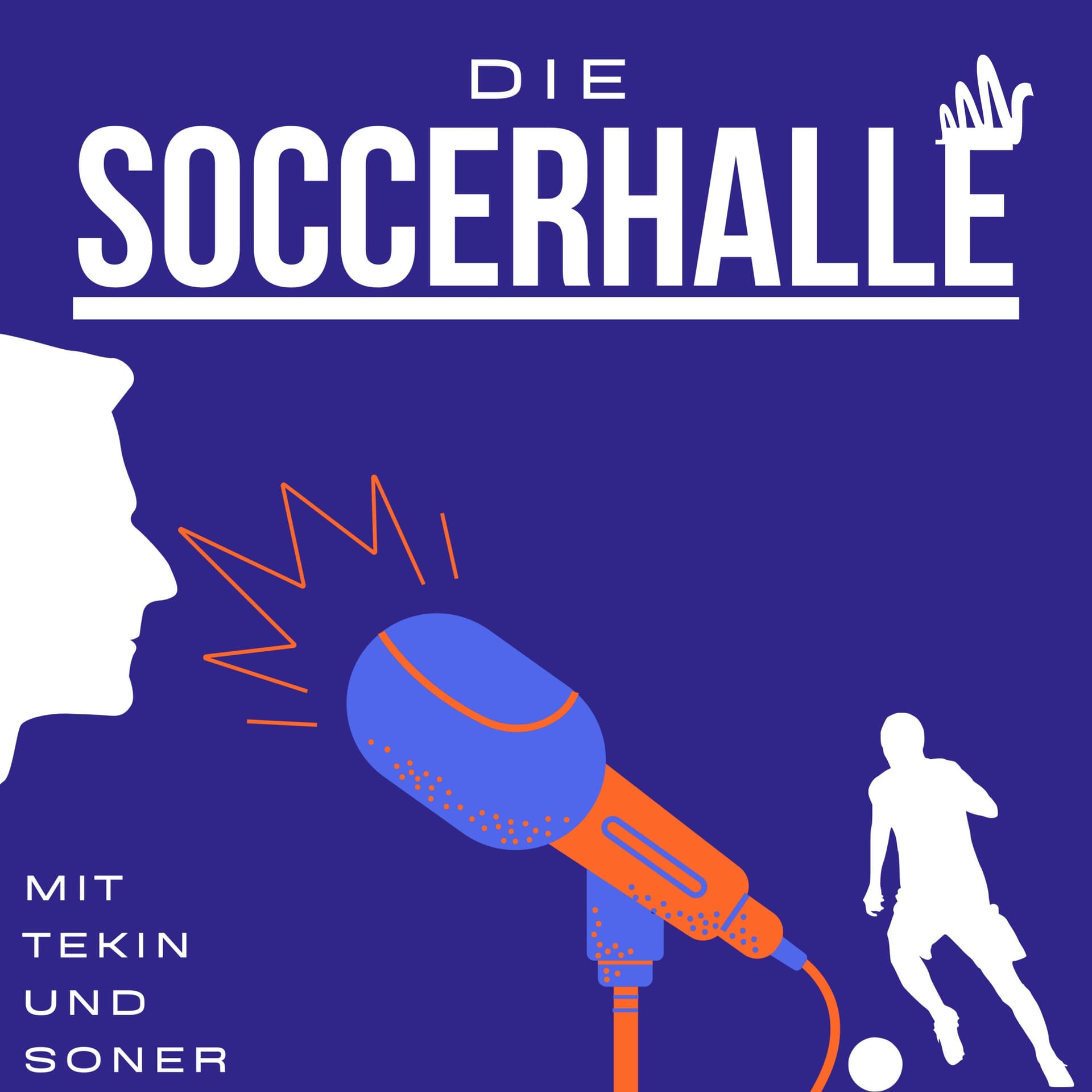Soccerhalle - Der Fußballpodcast mit Tekin und Soner - Podcasts