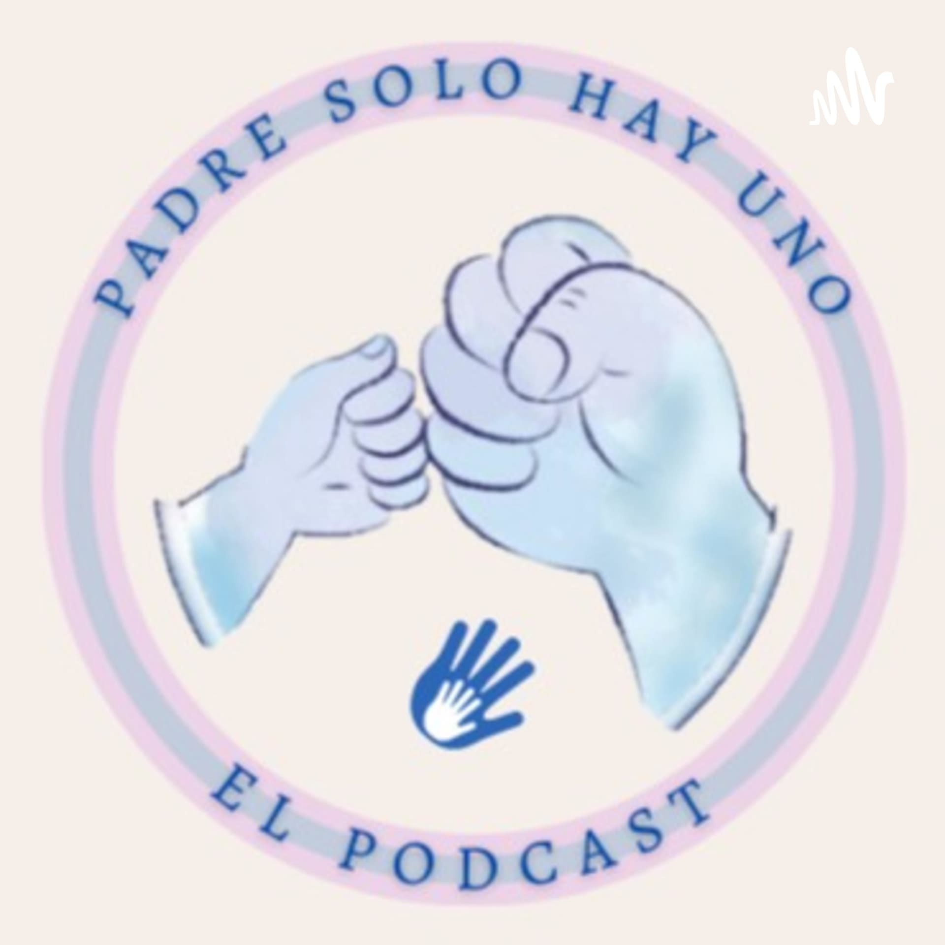 Padre Solo Hay Uno - Podcasts