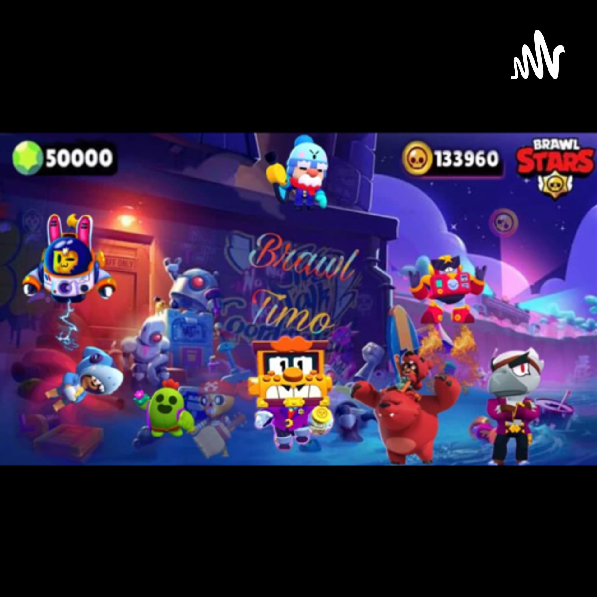 Brawl Timo - Podcasts