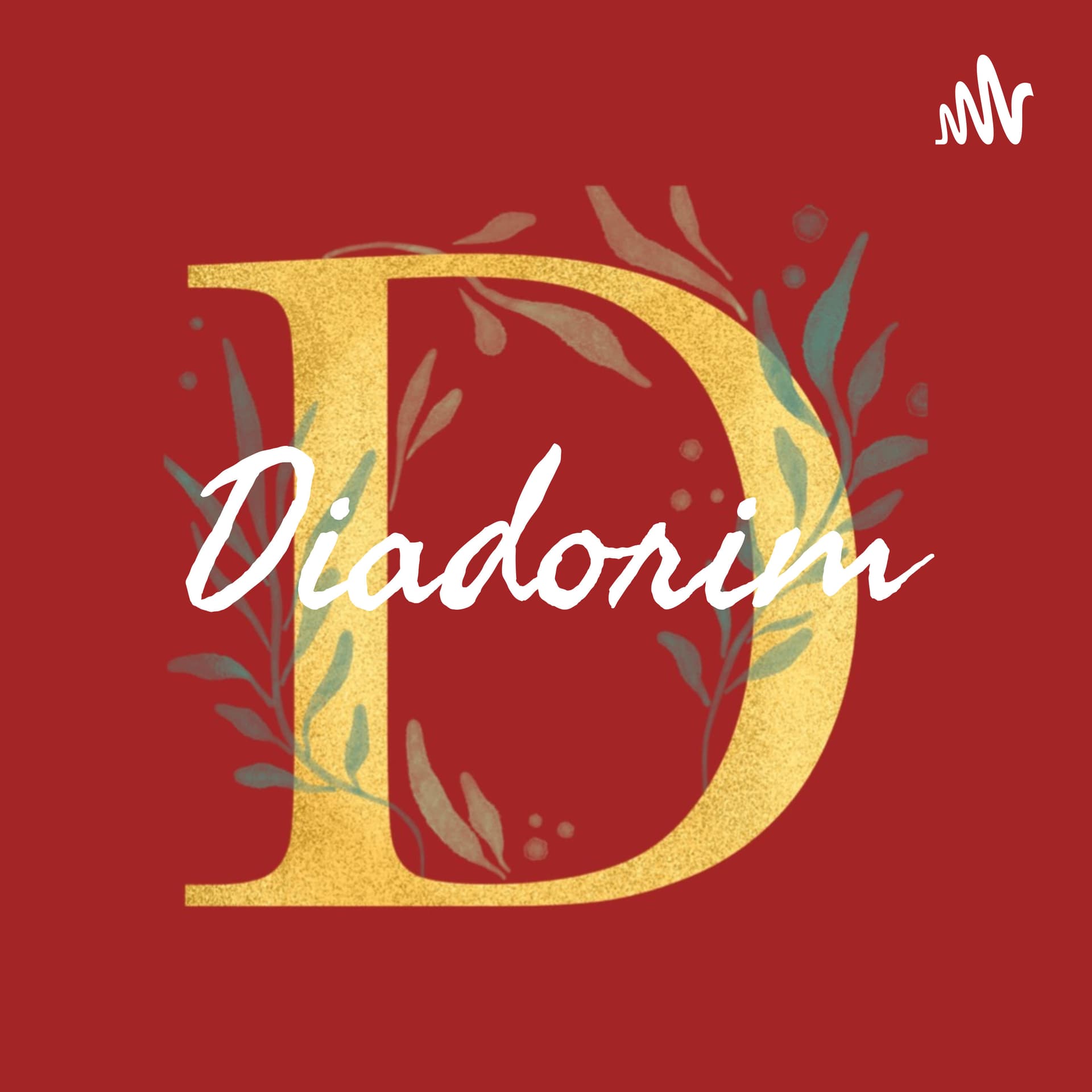 Diadorim - Podcasts