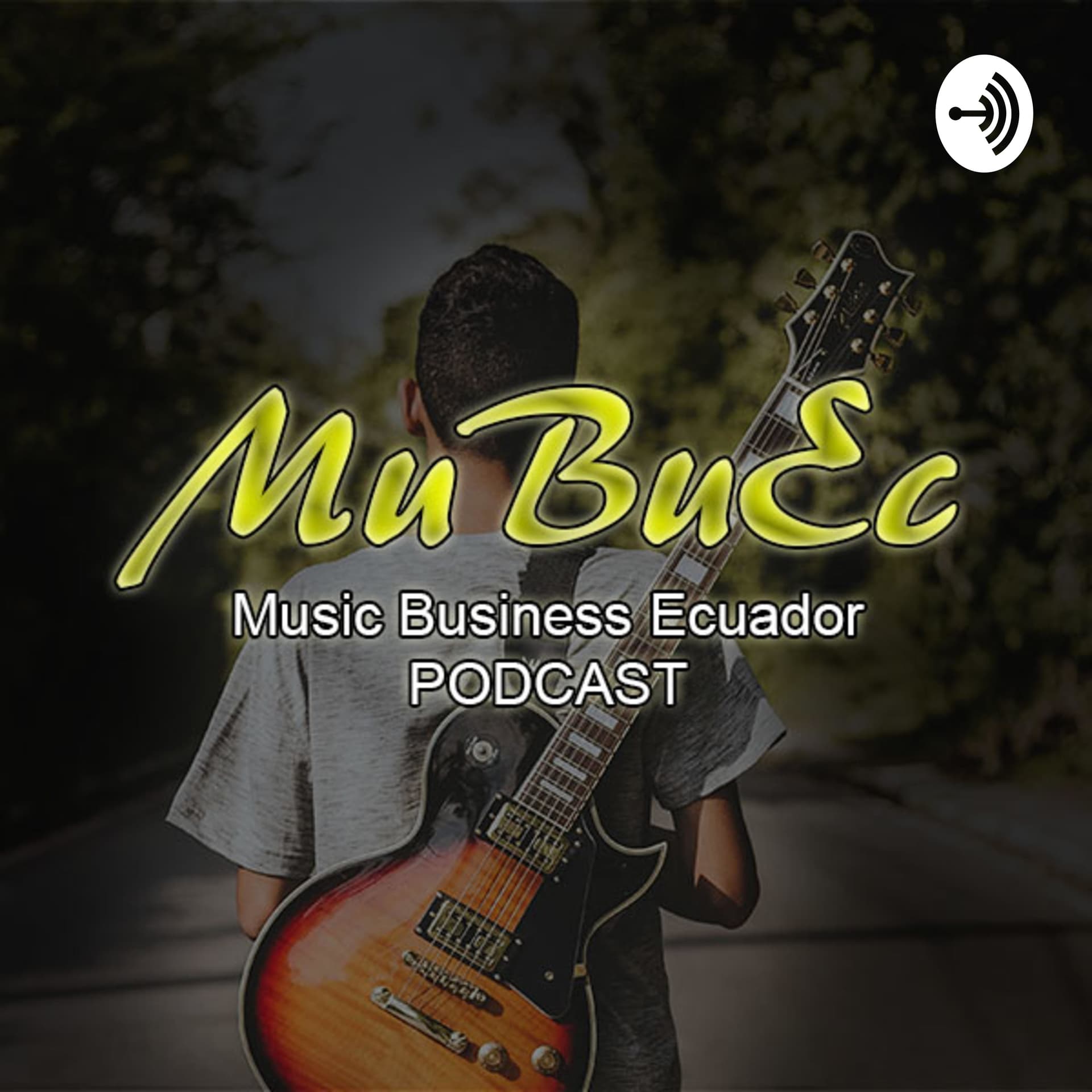 Music Business Ecuador - Podcast