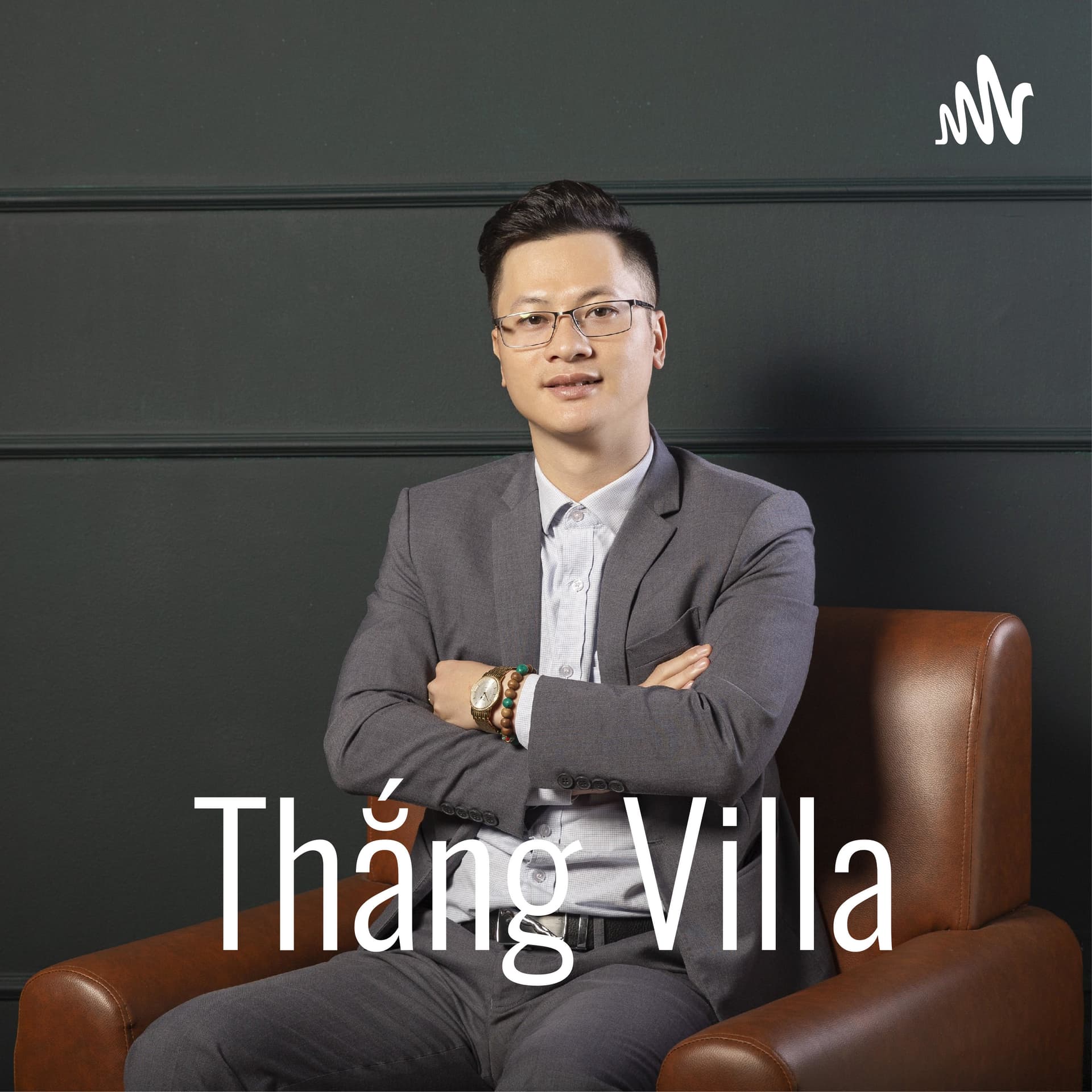 Thắng Villa - Podcasts