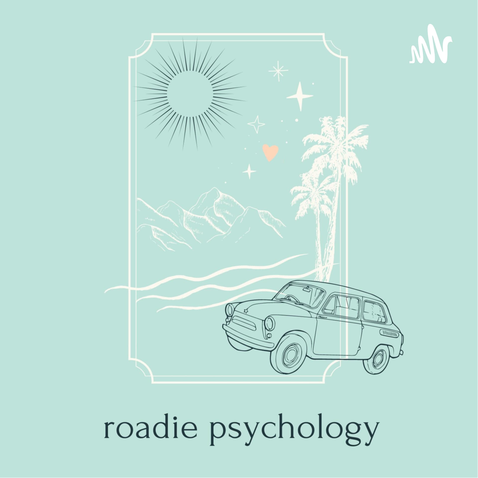 Roadie Psychology - Podcasts