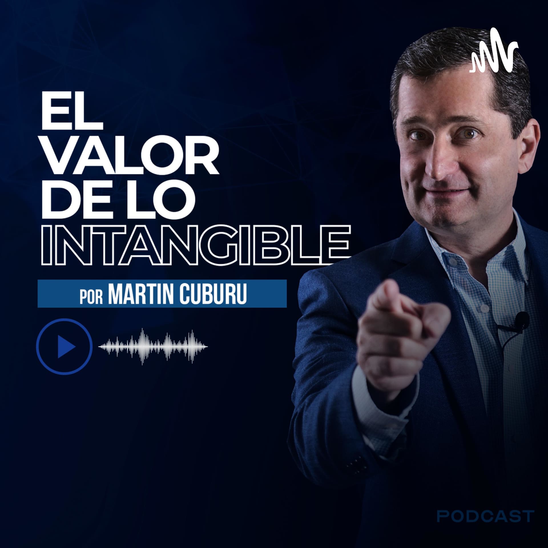 El Valor de lo Intangible - Podcasts