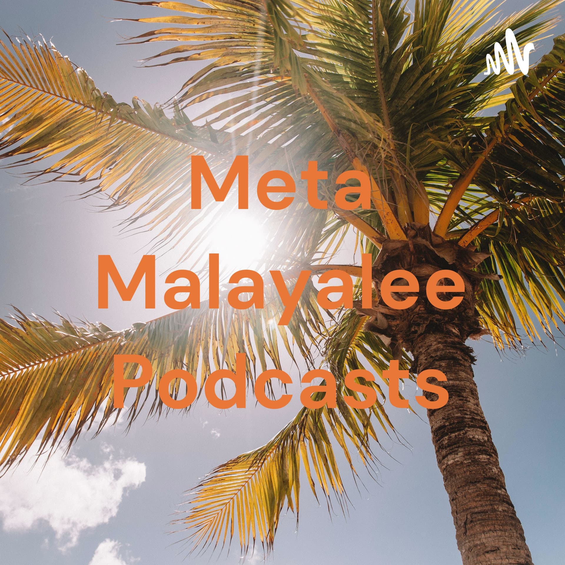 Meta Malayalee Podcasts - Podcasts