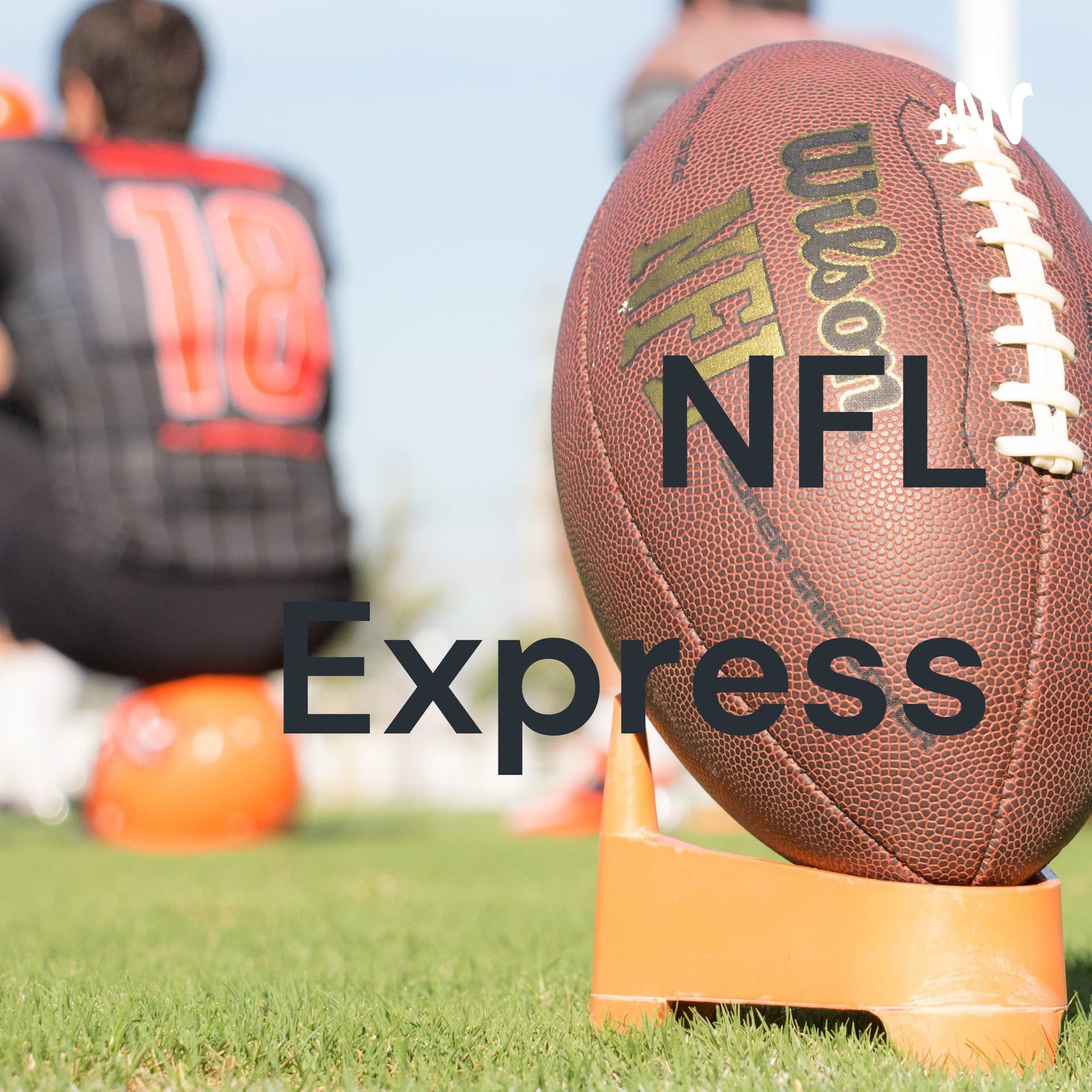 NFL Express - Podcasts