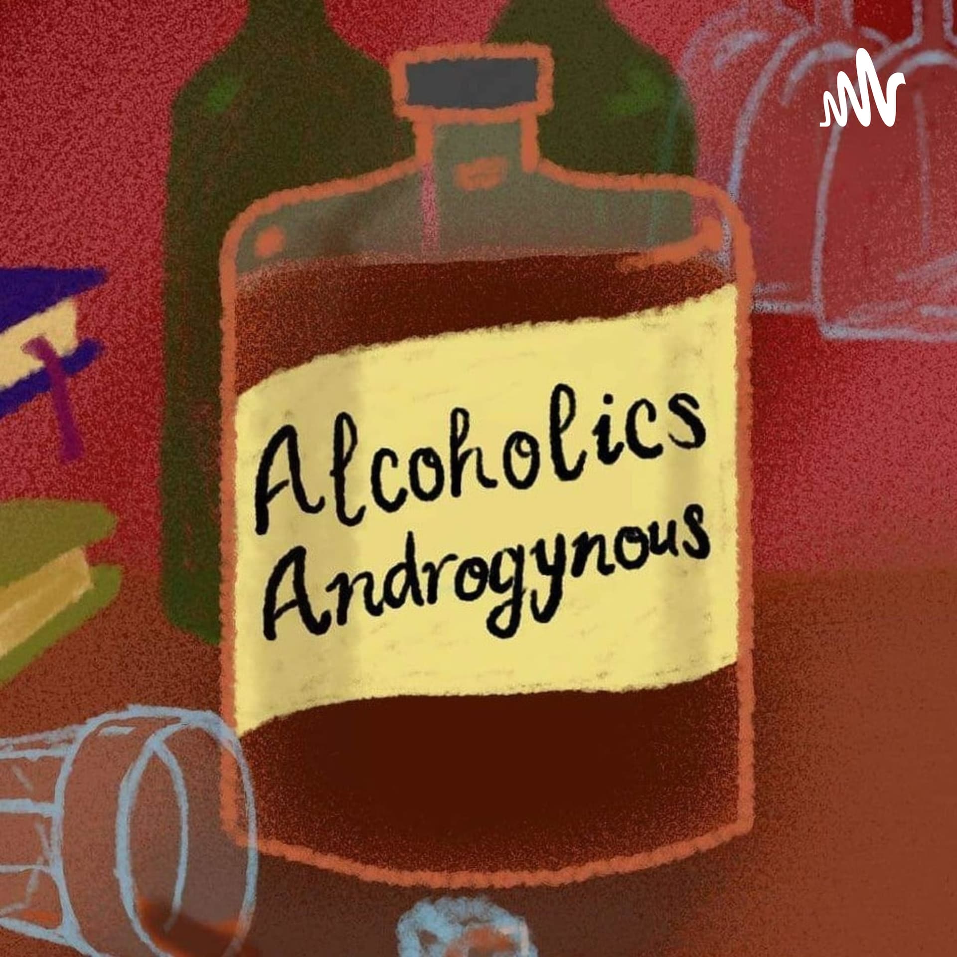 Alcoholics Androgynous - Podcasts