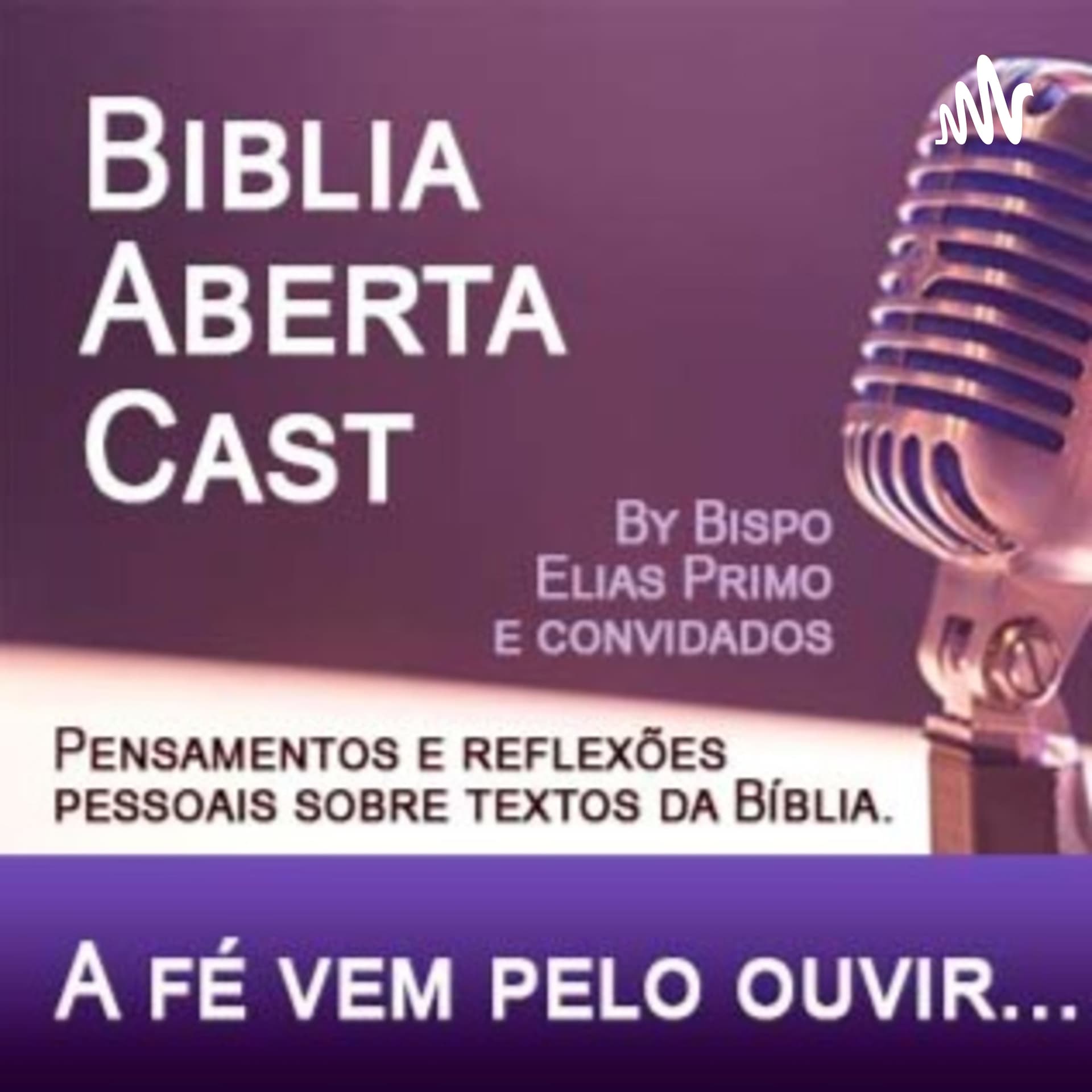 Bíblia Aberta Cast - Podcasts