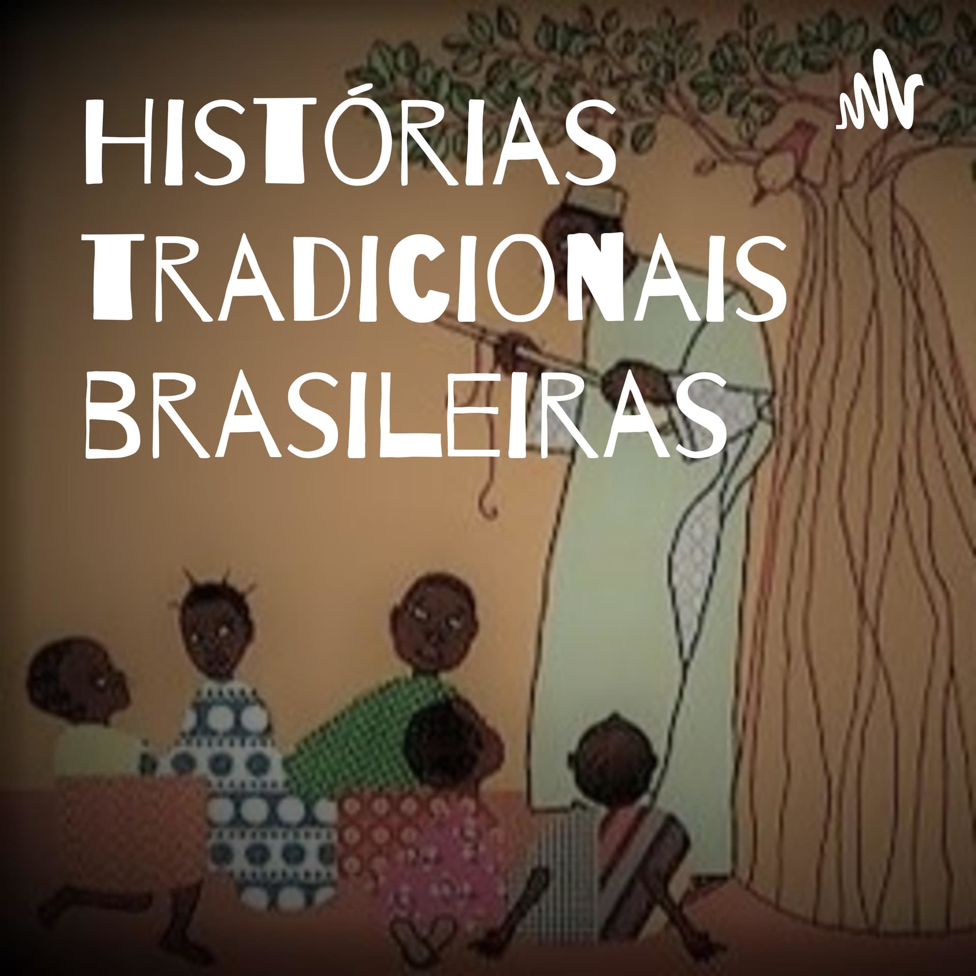 A Hora da Literatura: Histórias Tradicionais Brasileiras - Podcasts