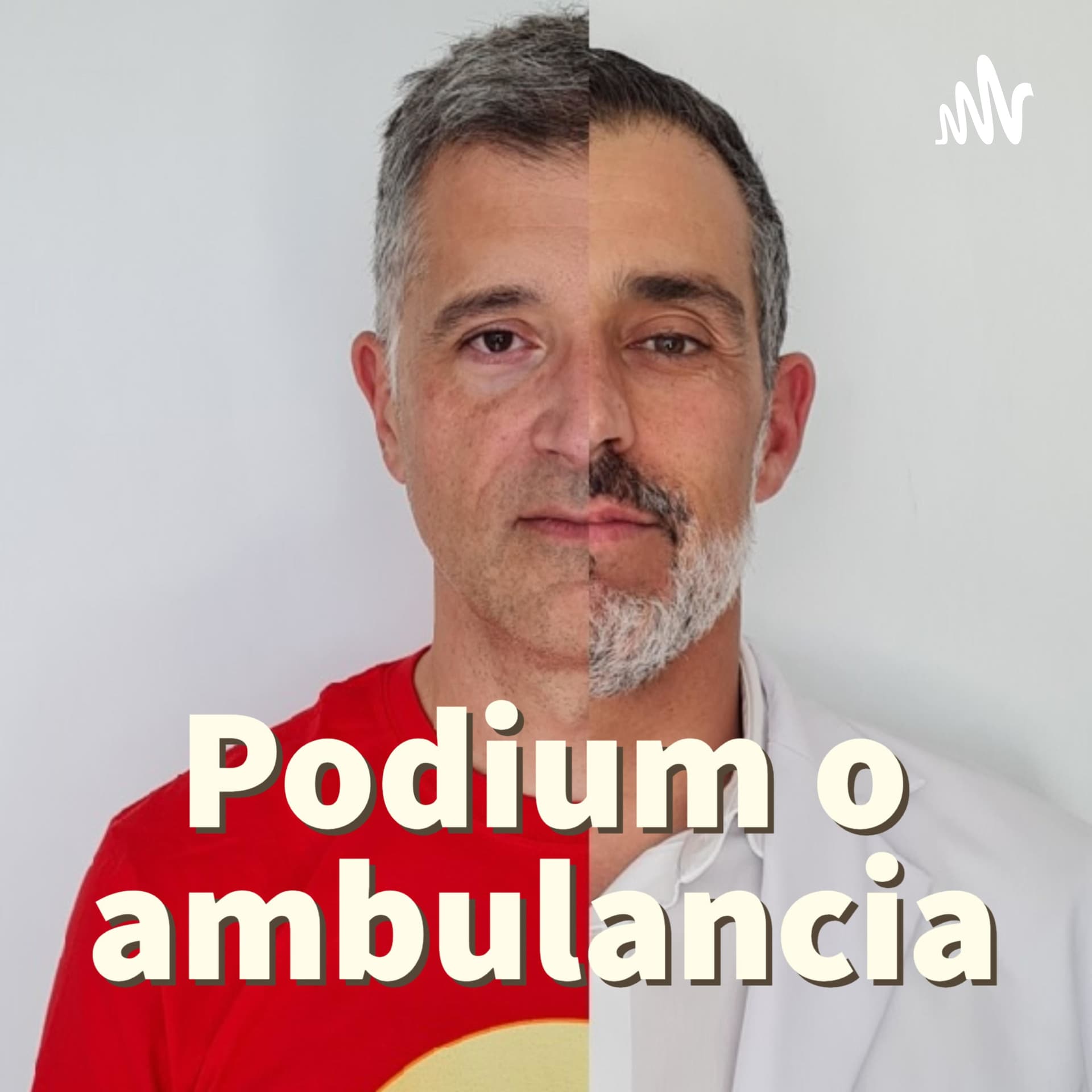 Podium o ambulancia - Podcasts