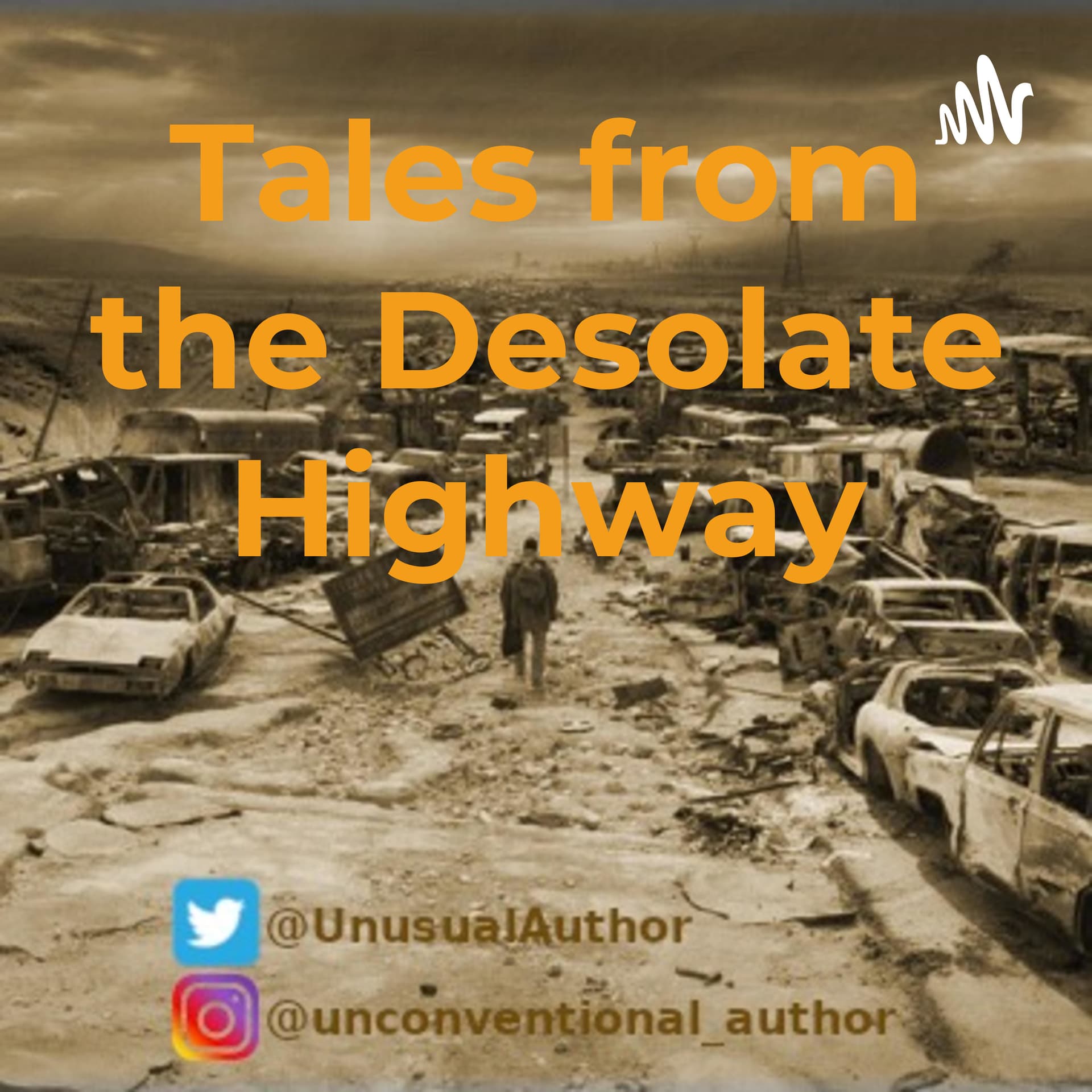 Tales from the Desolate Highway - Podcasts