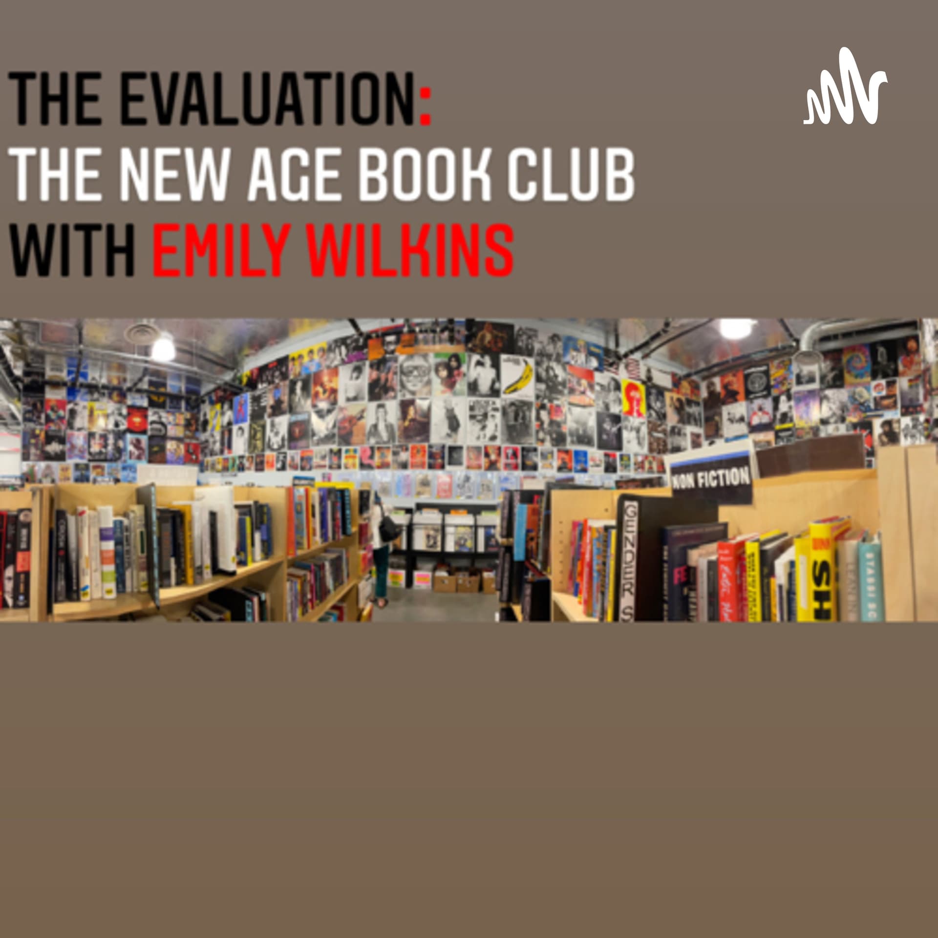 The Evaluation: The New Age Book Club - Podcasts