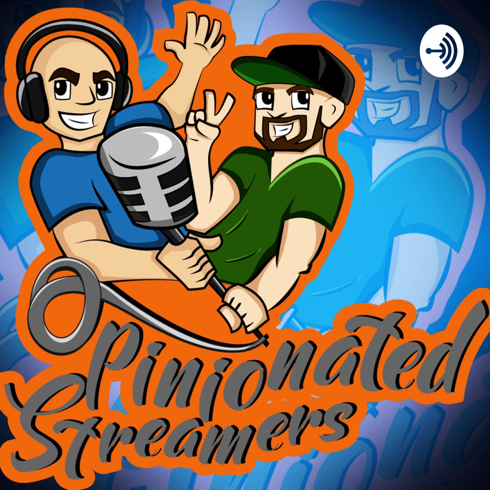 Opinionated Streamers - Podcasts